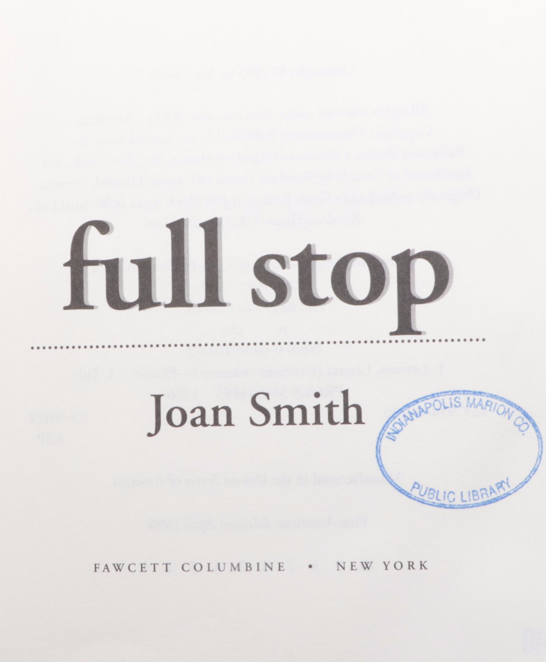 First American Edition "Full Stop" by Joan Smith and More Books