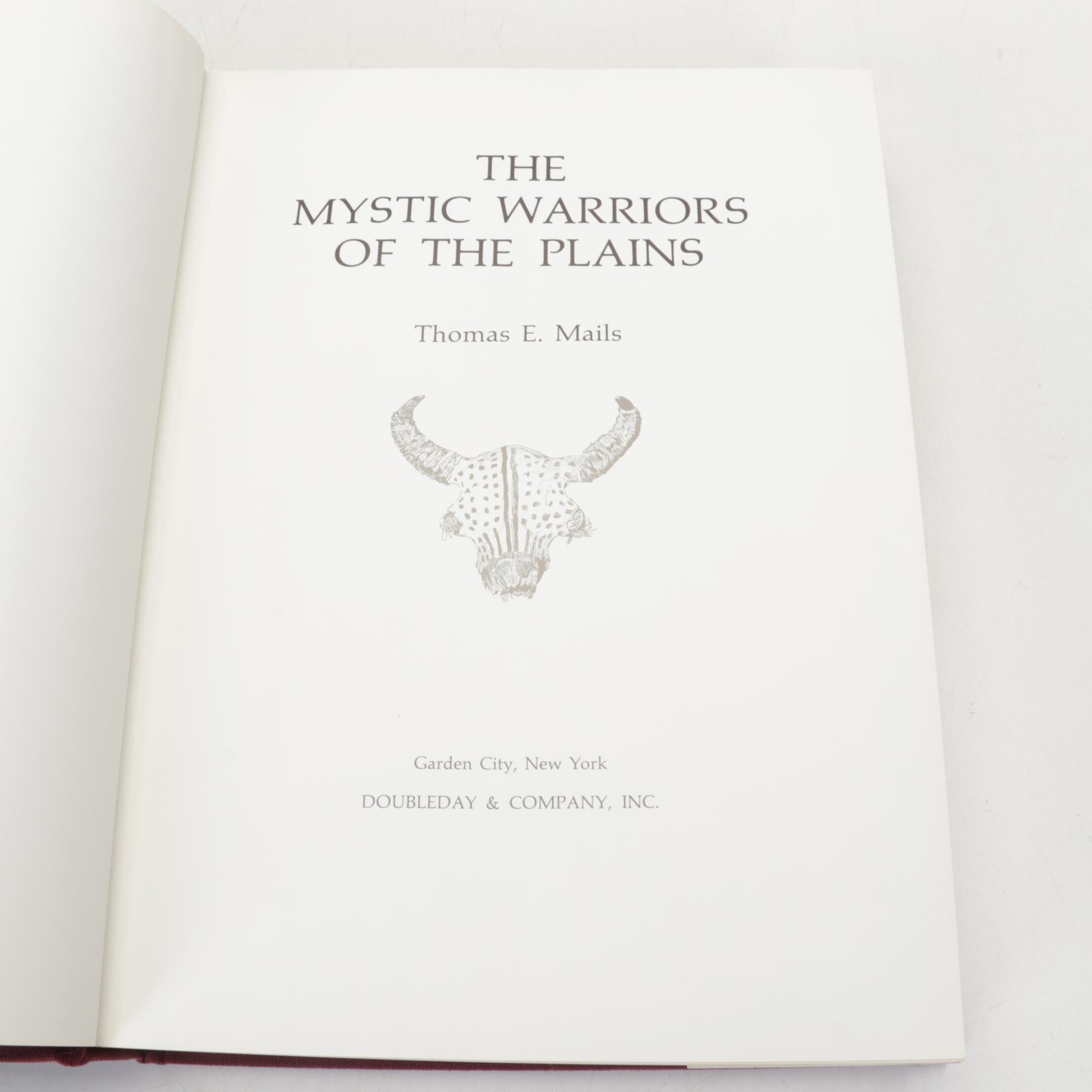 "The Mystic Warriors of the Plains" by Thomas E. Mails and More