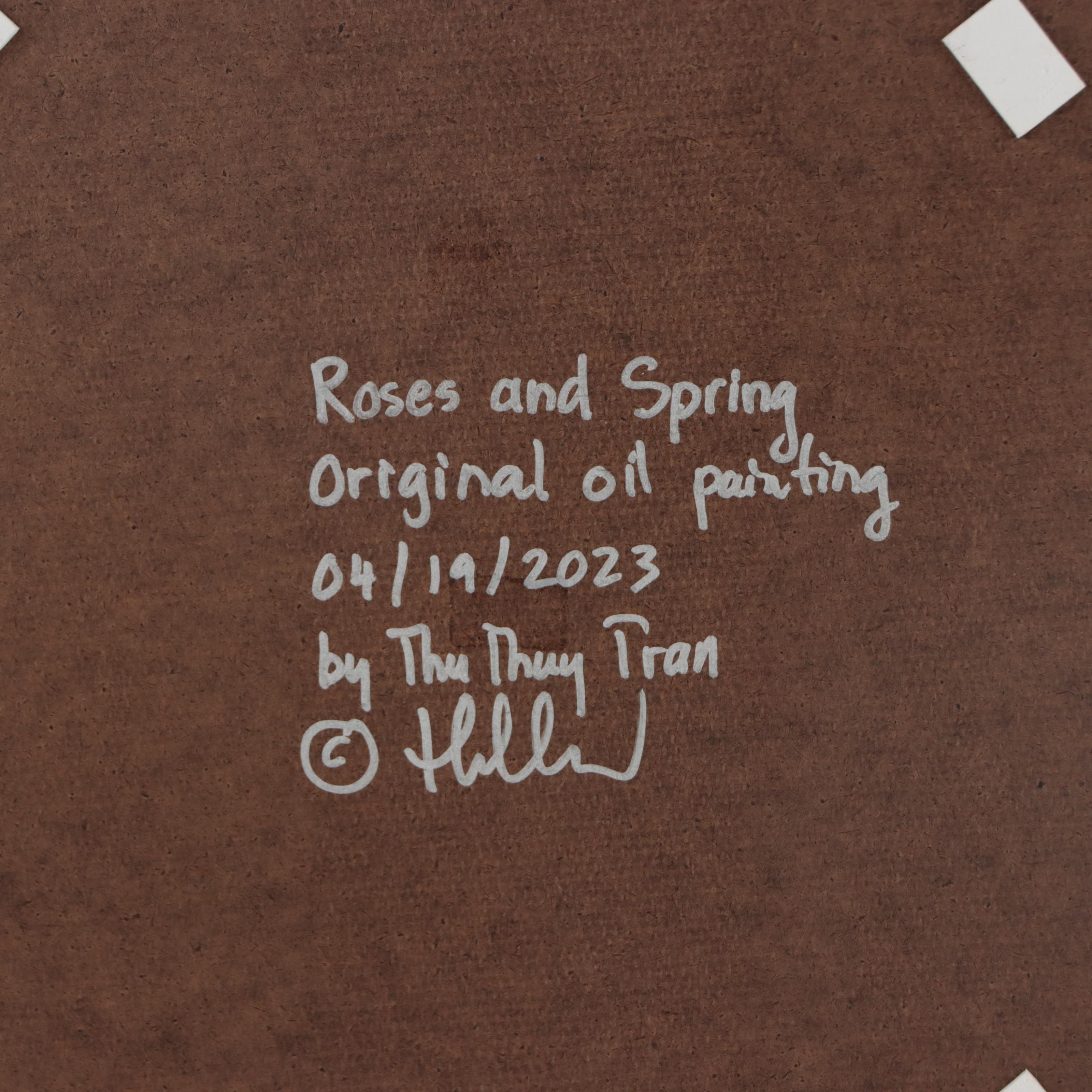 Thu-Thuy Tran Oil Painting "Roses and Spring," 2023