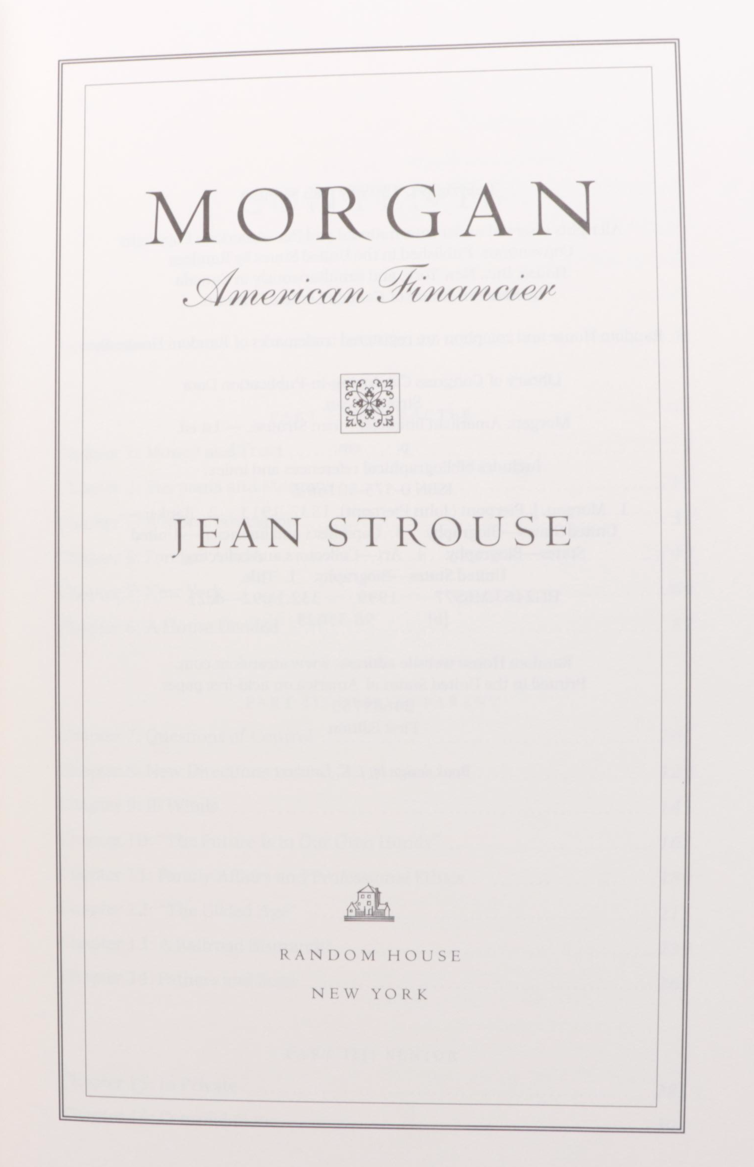 First Edition "Morgan: American Financier" by Jean Strouse and More Biographies