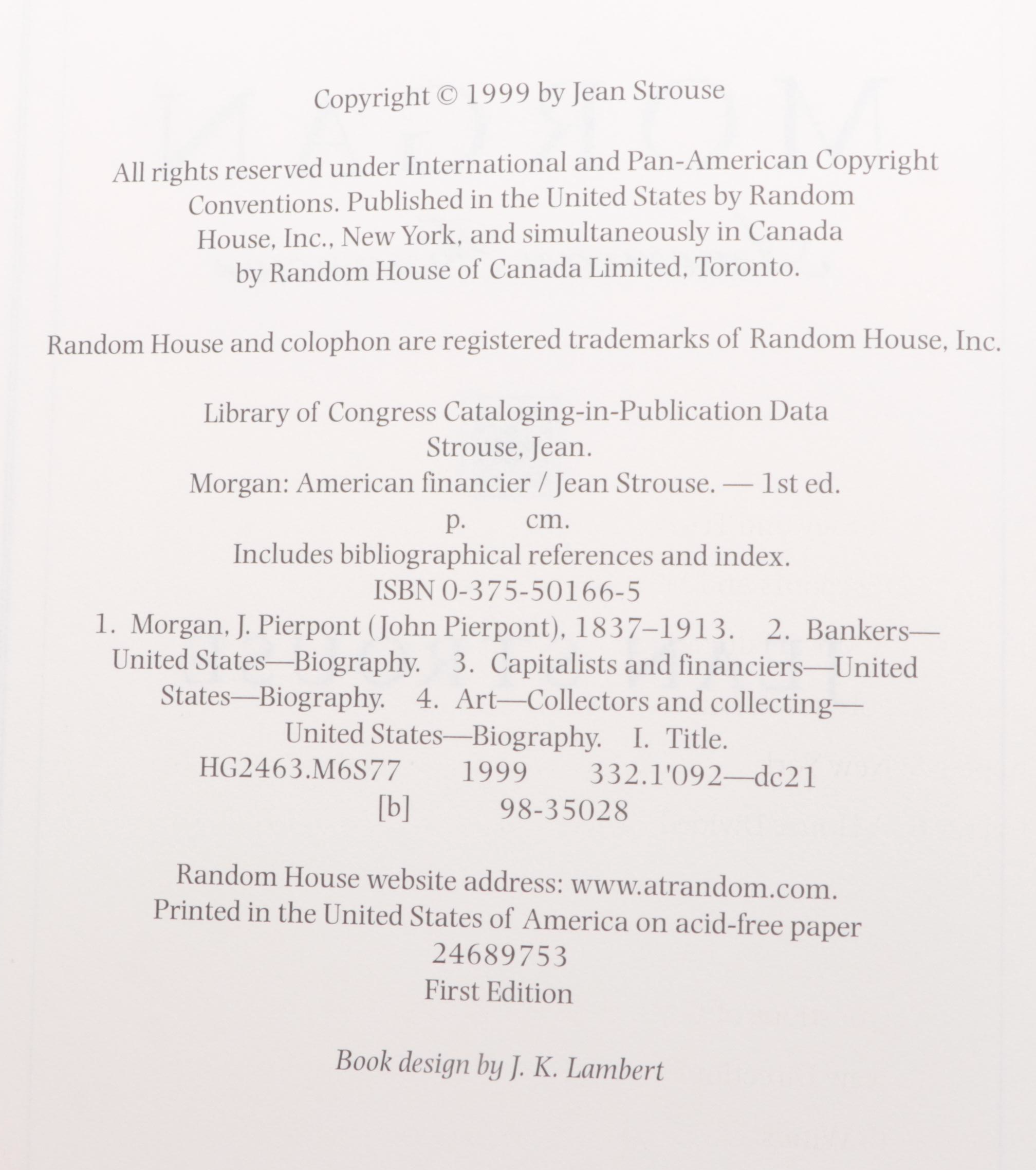 First Edition "Morgan: American Financier" by Jean Strouse and More Biographies