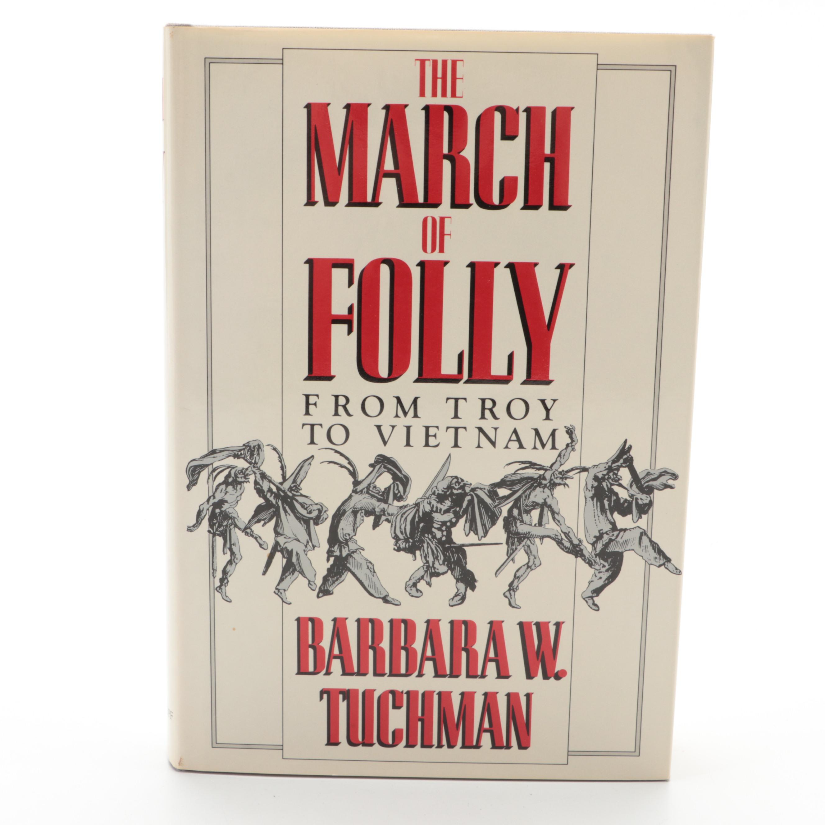 First Edition "The March of Folly" by Barbara Tuchman and More History Books