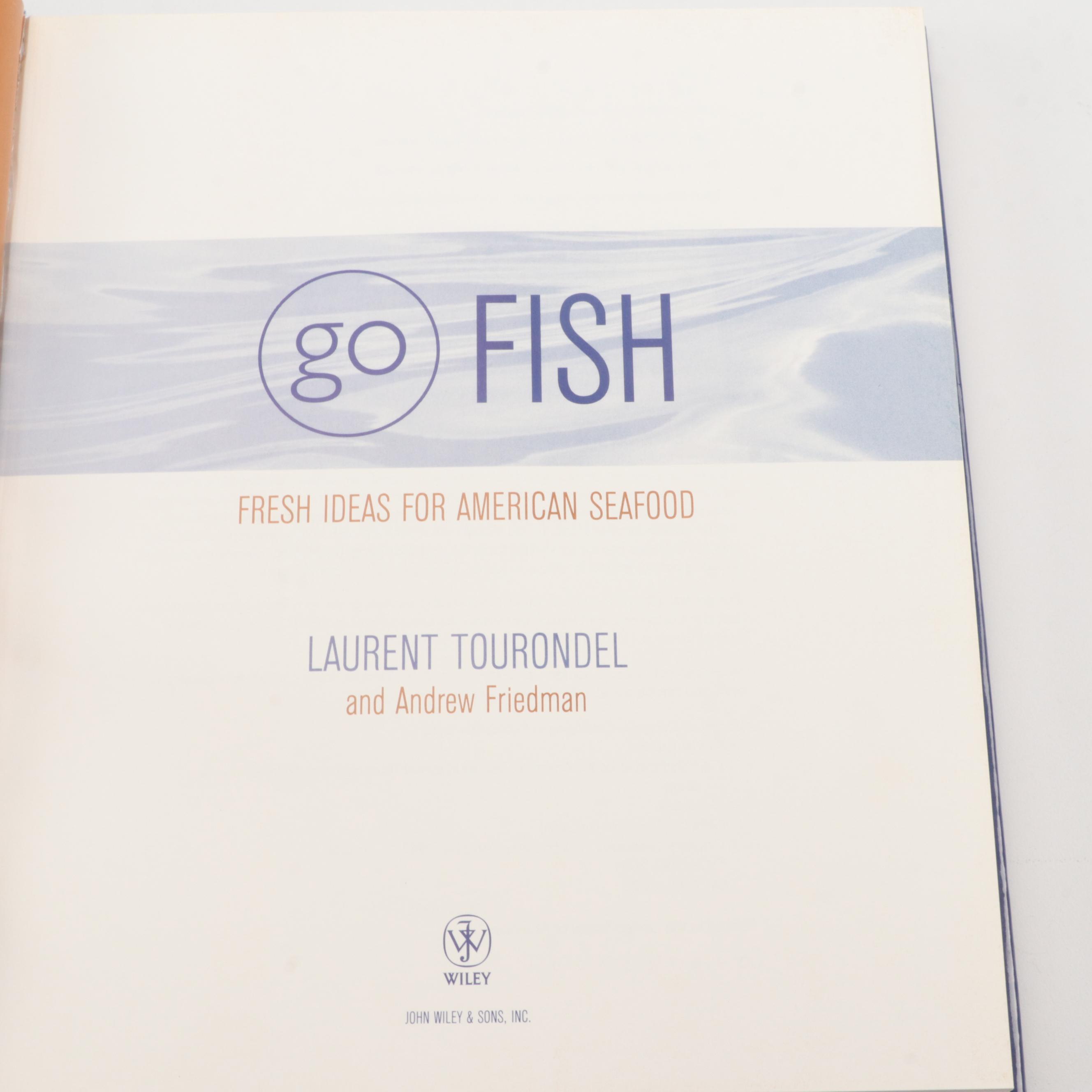 First Edition "Go Fish" by Laurent Tourondel and More Cookbooks