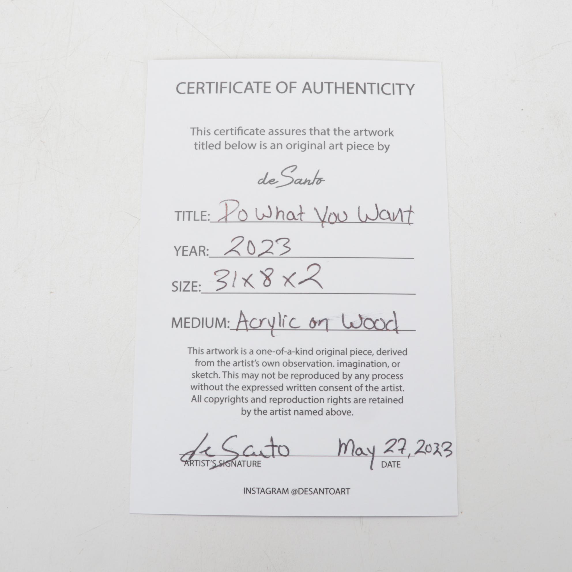 deSanto Acrylic Painting Skateboard Deck "Do What You Want," 2023