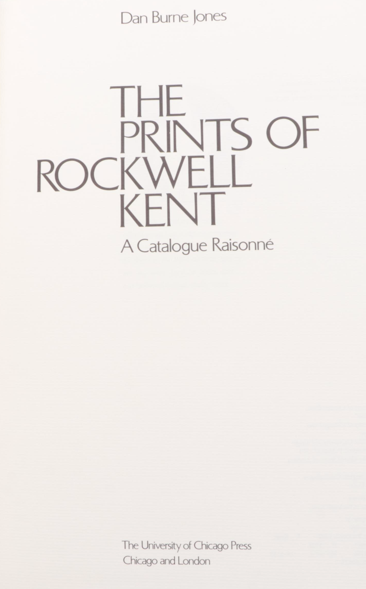 Signed "The Prints of Rockwell Kent: A Catalogue Raisonné" by Dan Burne Jones