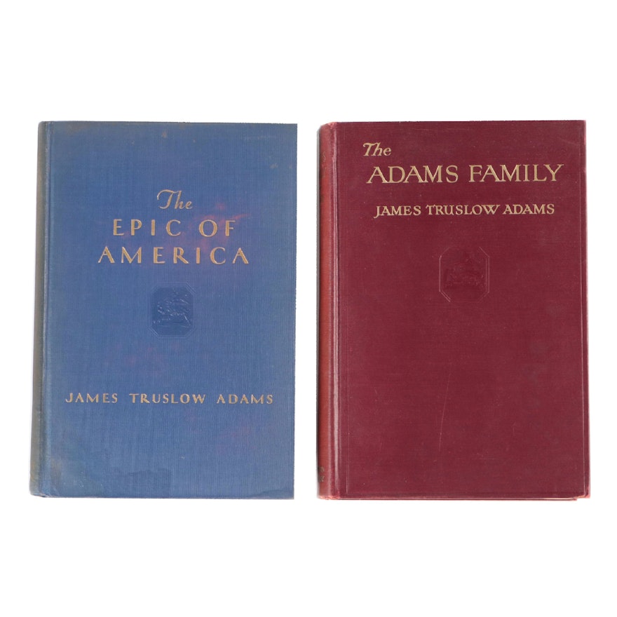 First Edition "The Adams Family" and "The Epic of America" by James T. Adams