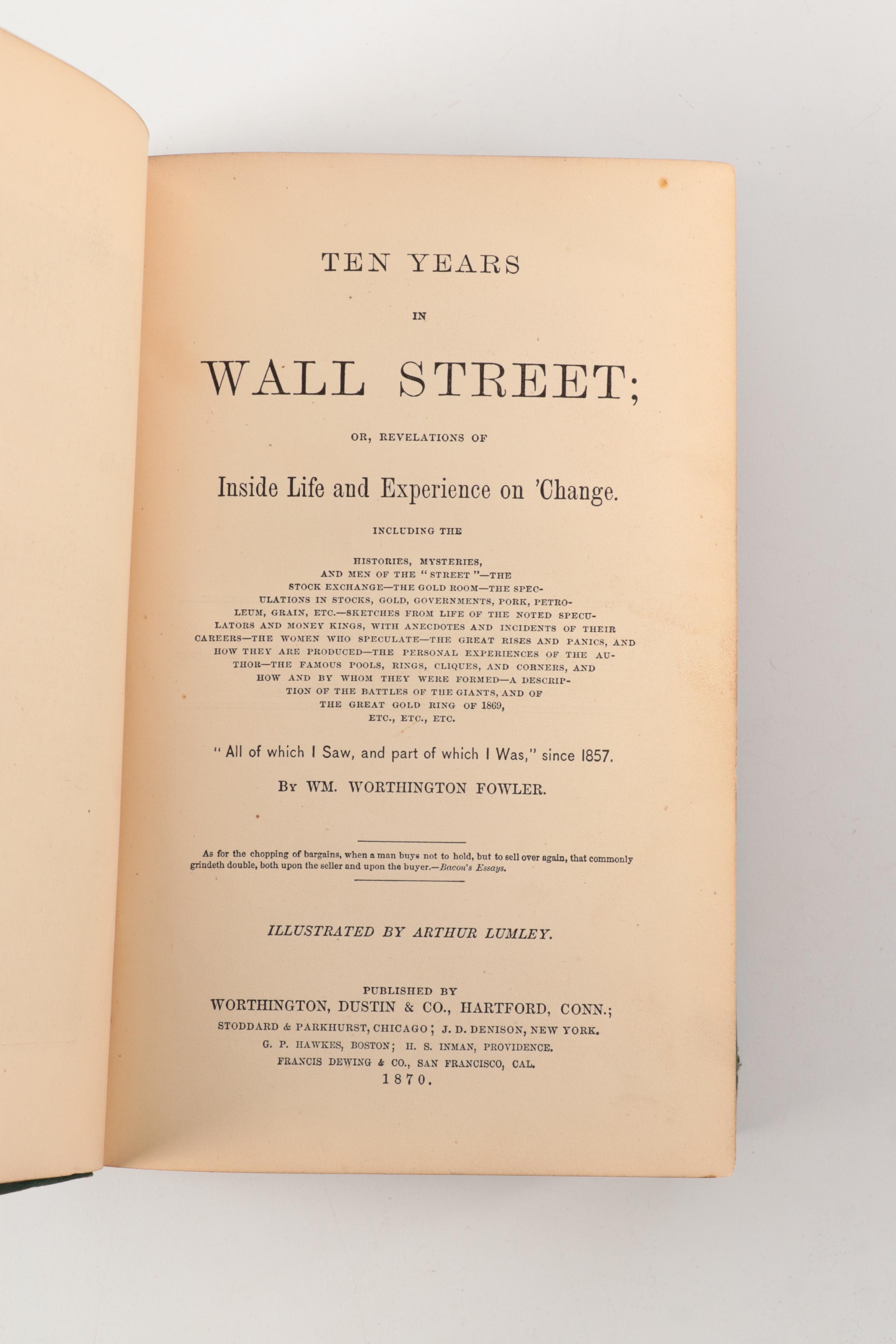 First Edition "Ten Years in Wall Street" by William W. Fowler and More