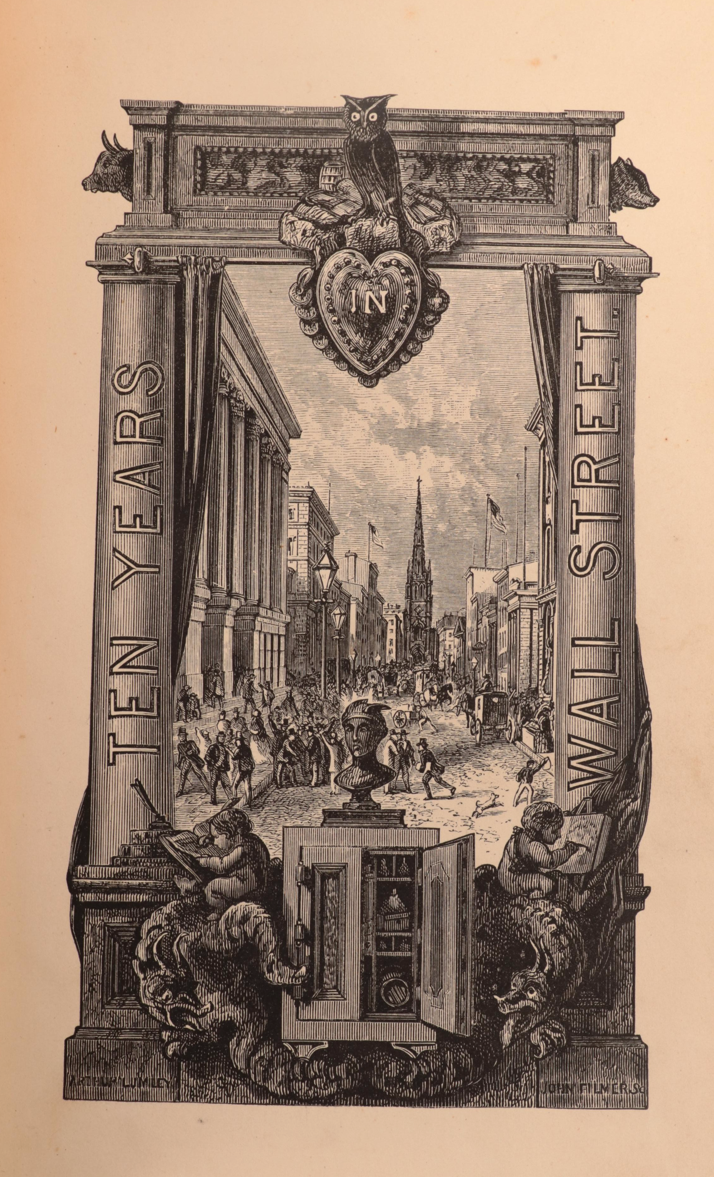 First Edition "Ten Years in Wall Street" by William W. Fowler and More