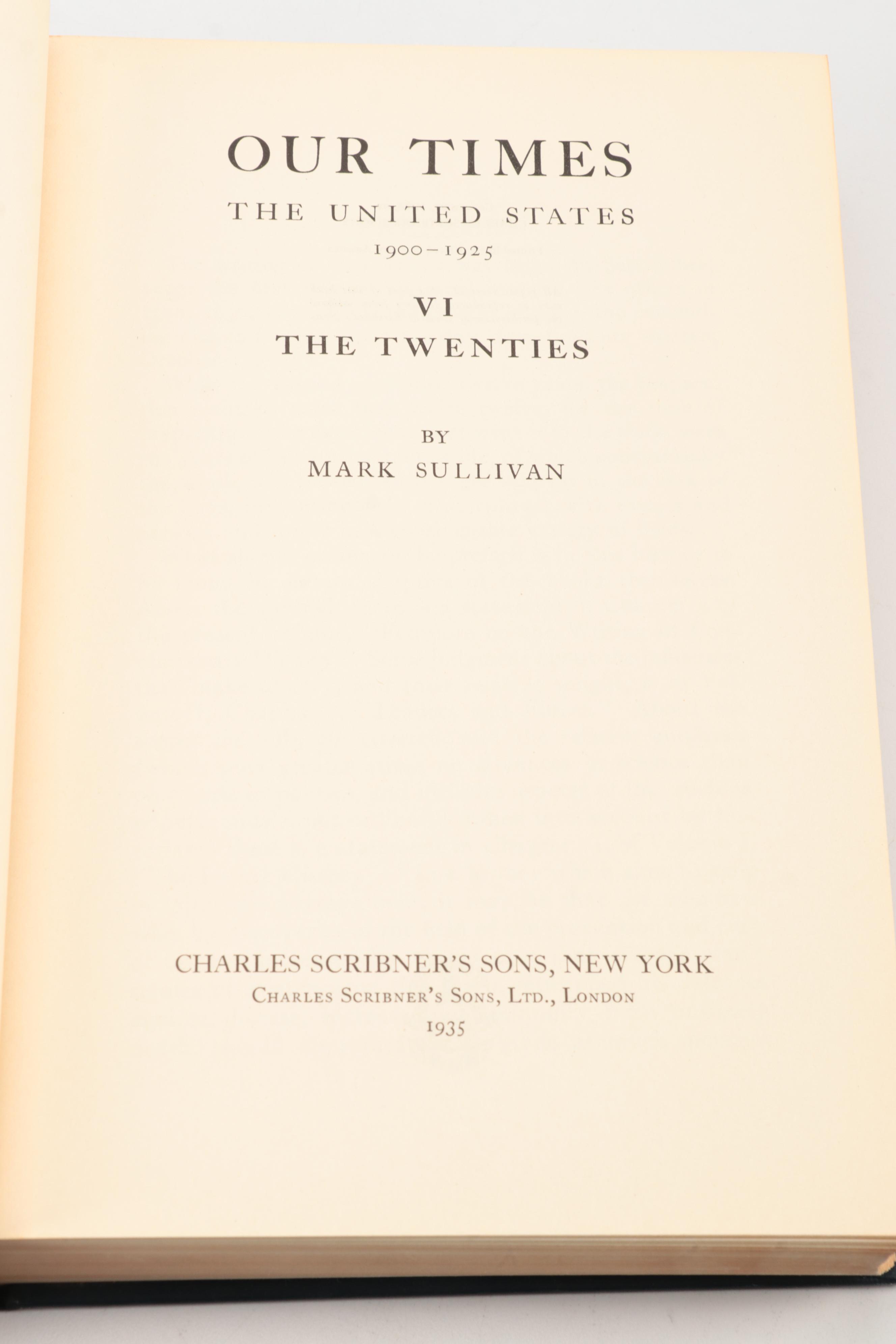 "Our Times" Near Complete Set by Mark Sullivan, 1929–1935