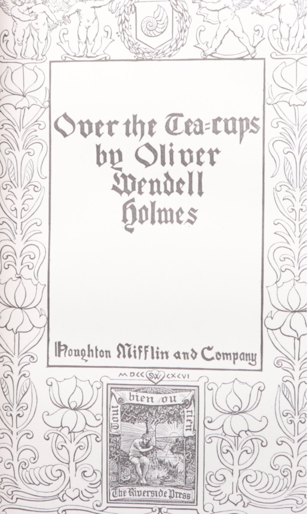 "Over the Teacups" Two-Volume Set and More by Oliver Wendell Holmes