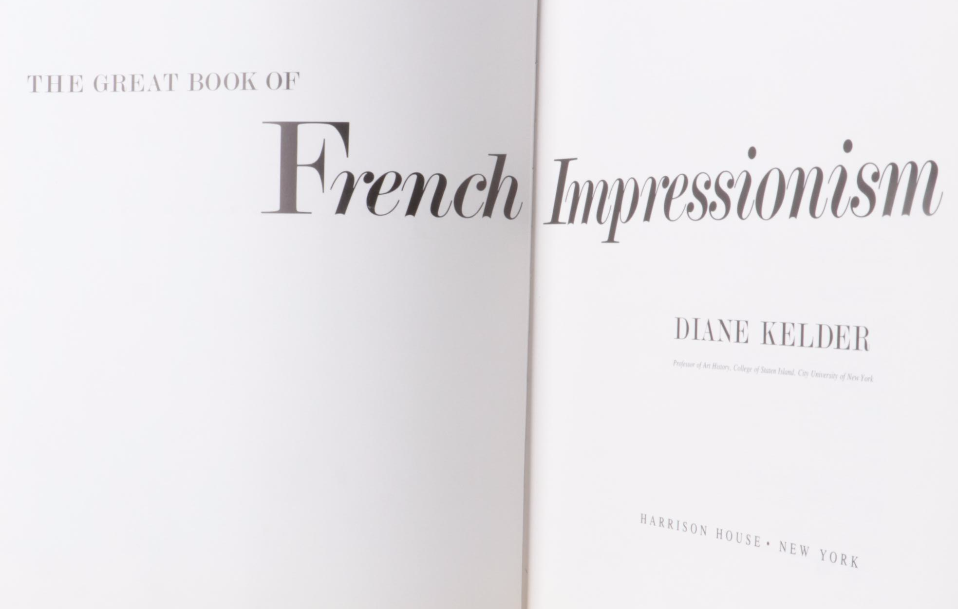 "The Great Book of French Impressionism" by Diane Kelder, 1984