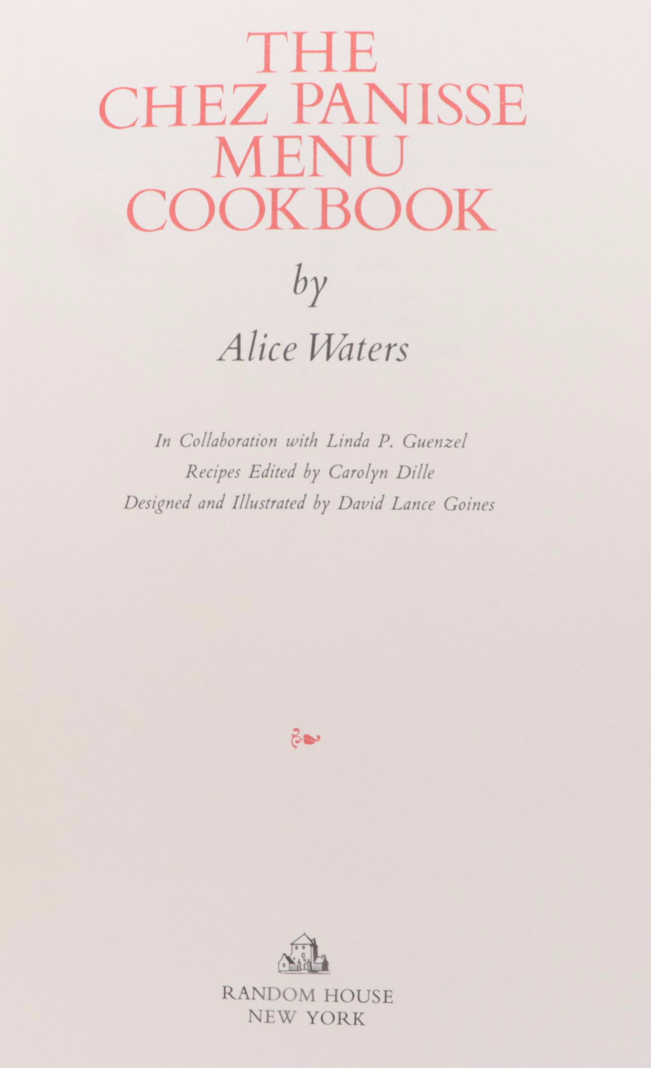 First Edition "The Chez Panisse Menu Cookbook" and More French Cuisine Cookbooks