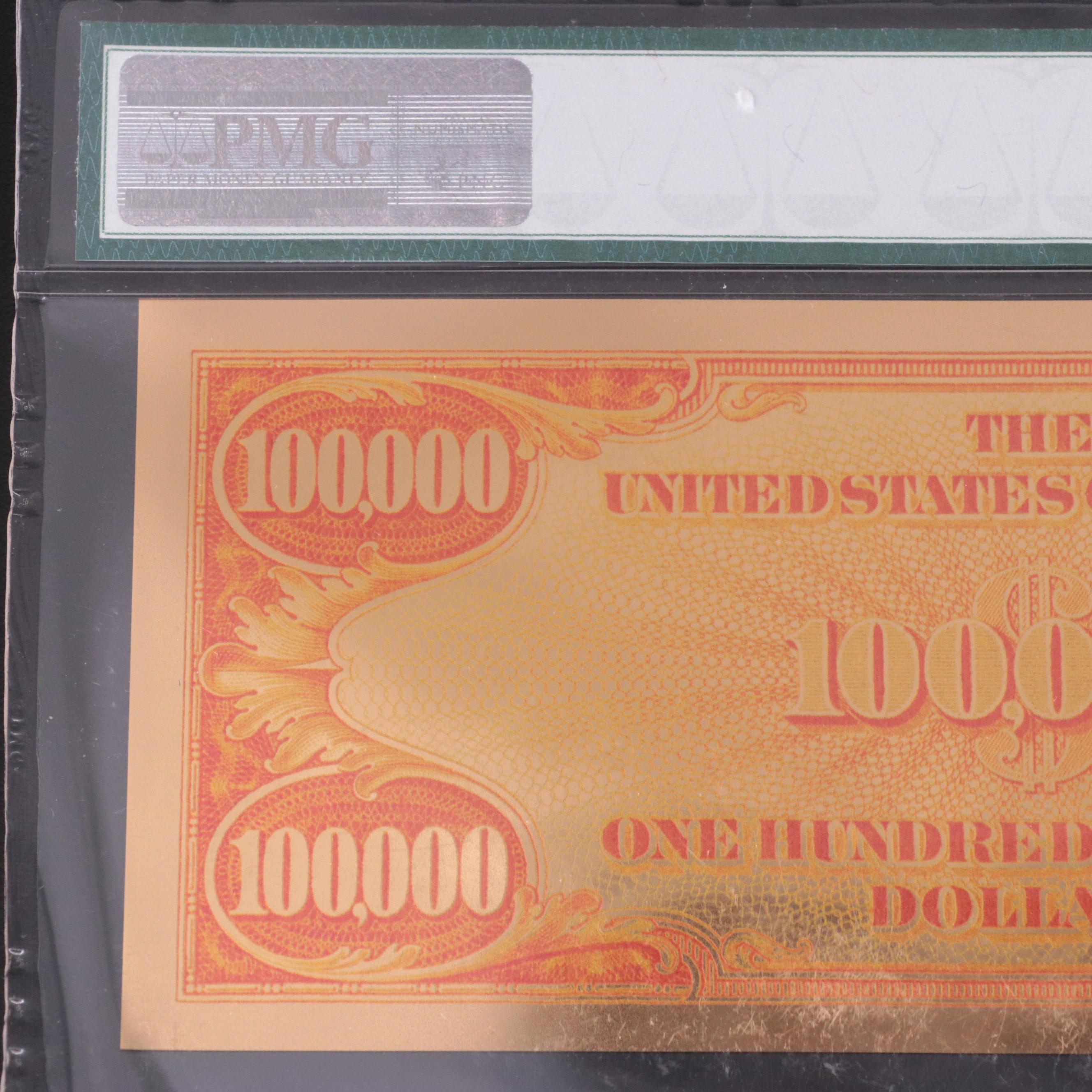 PMG Gem Uncirculated "Smithsonian Edition" Gold Plated  $100,000 Fantasy Note