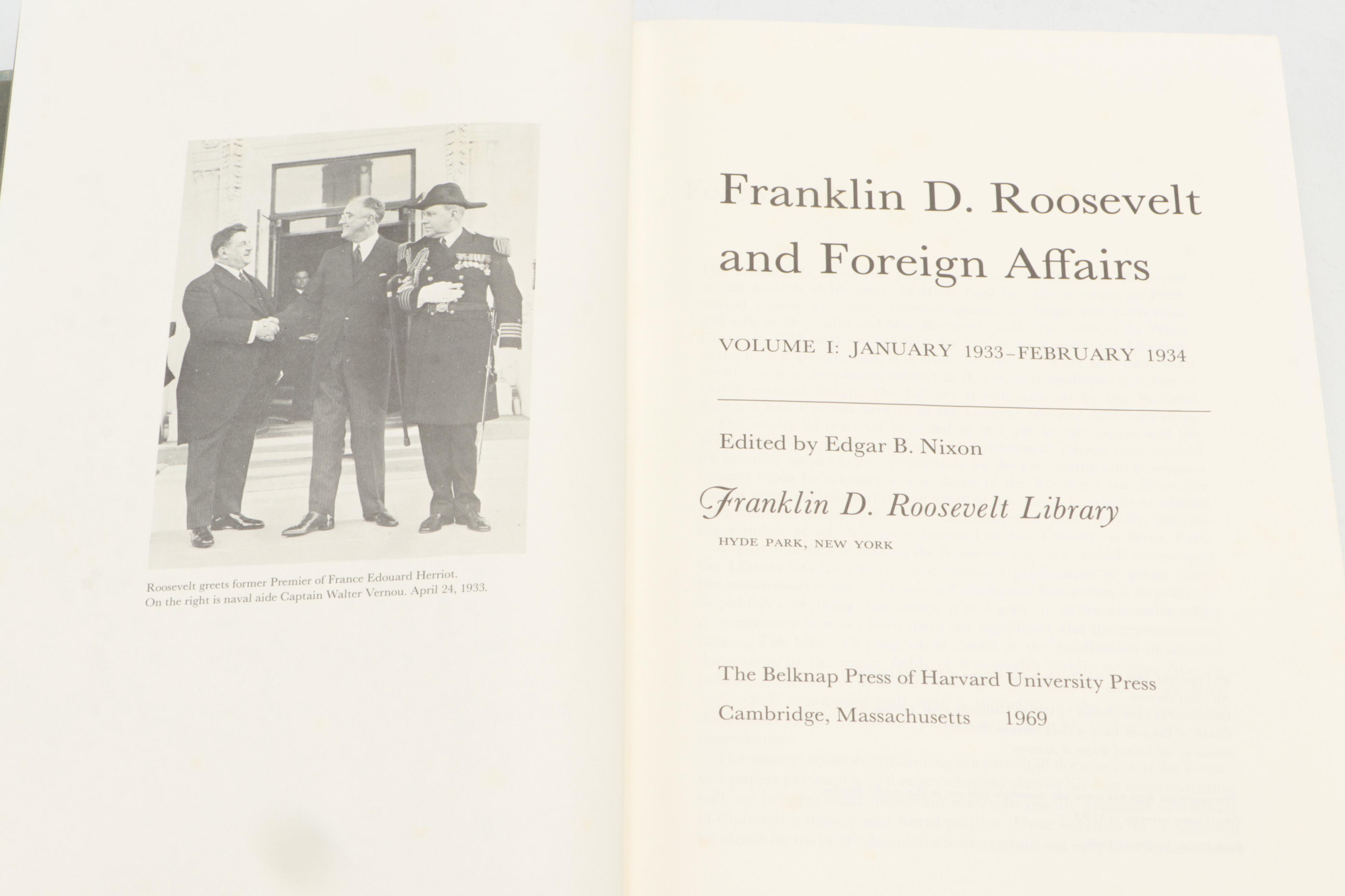 Franklin D. Roosevelt and Foreign Affairs Volumes I-III Edited by Edgar B. Nixon