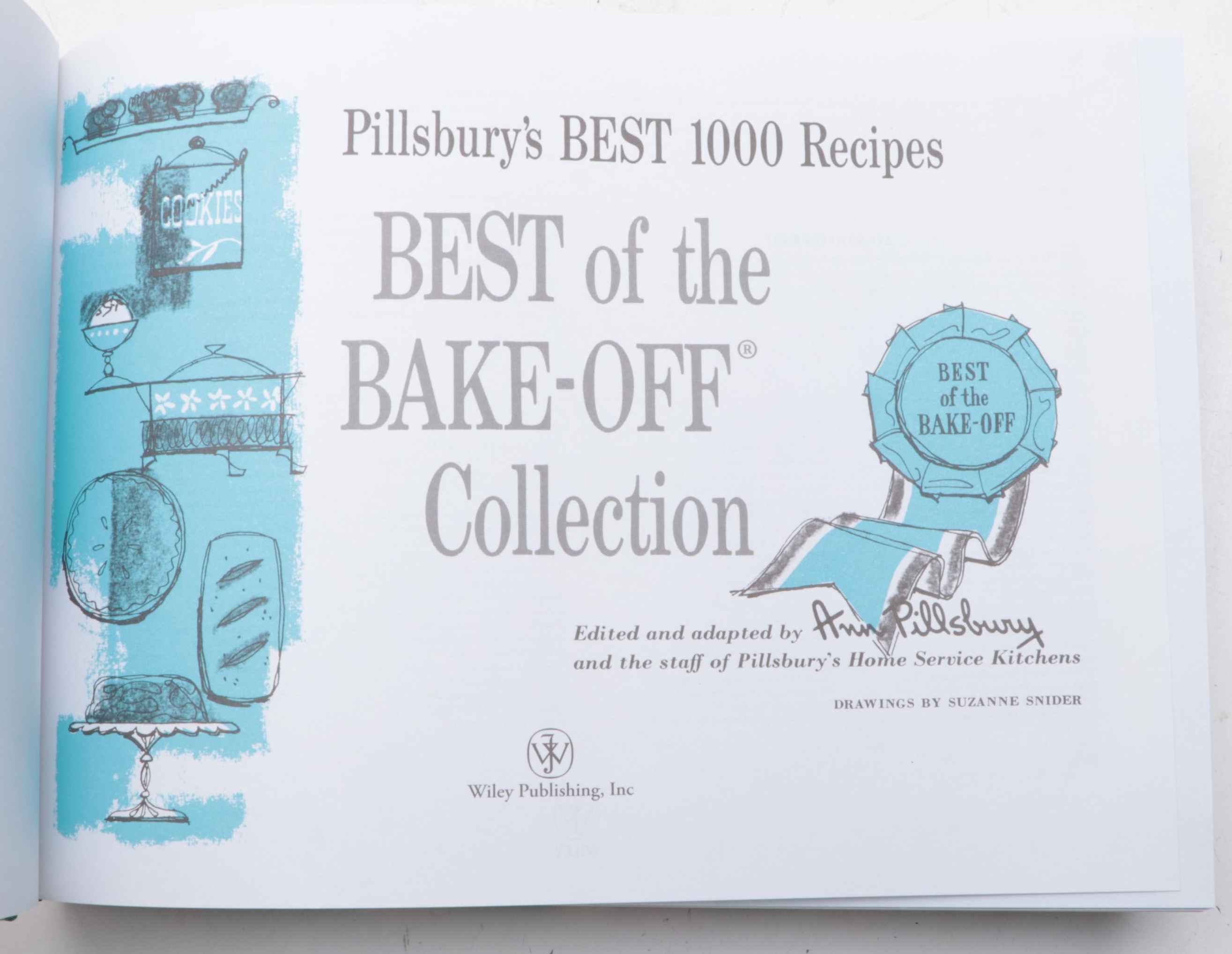 "Pillsbury's Best of the Bake-Off Collection" Edited by Ann Pillsbury, 2009
