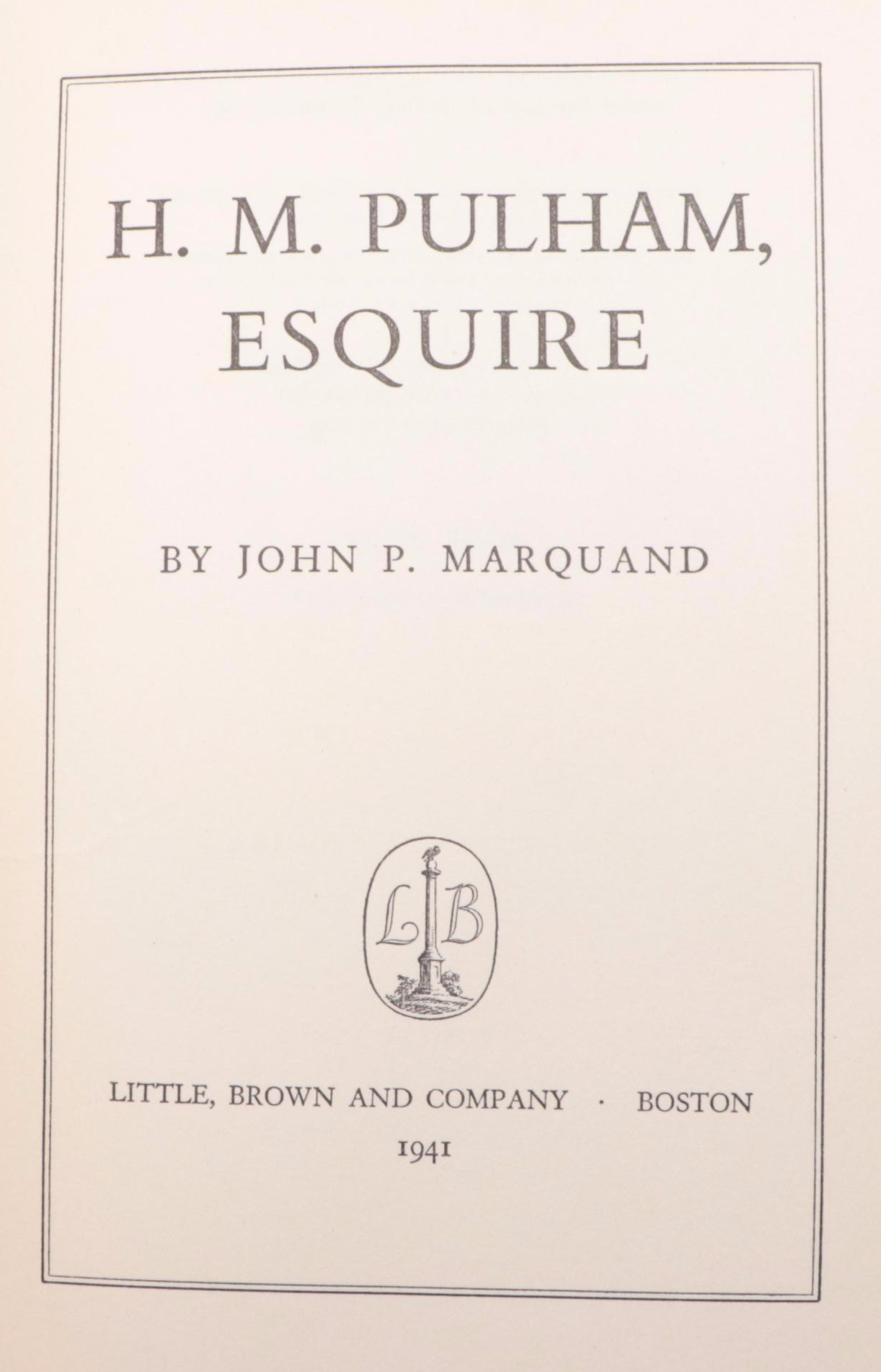 First Trade Edition "H. M. Pulham, Esquire" with More Fiction and Nonfiction