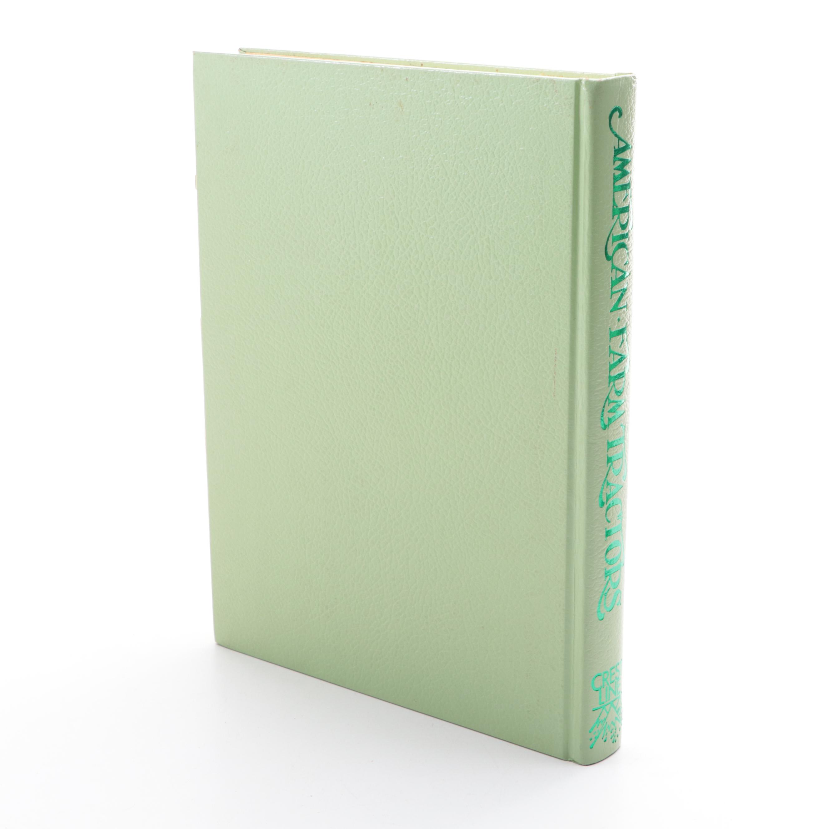 Signed "Encyclopedia of American Farm Tractors" by C. H. Wendel, 1979