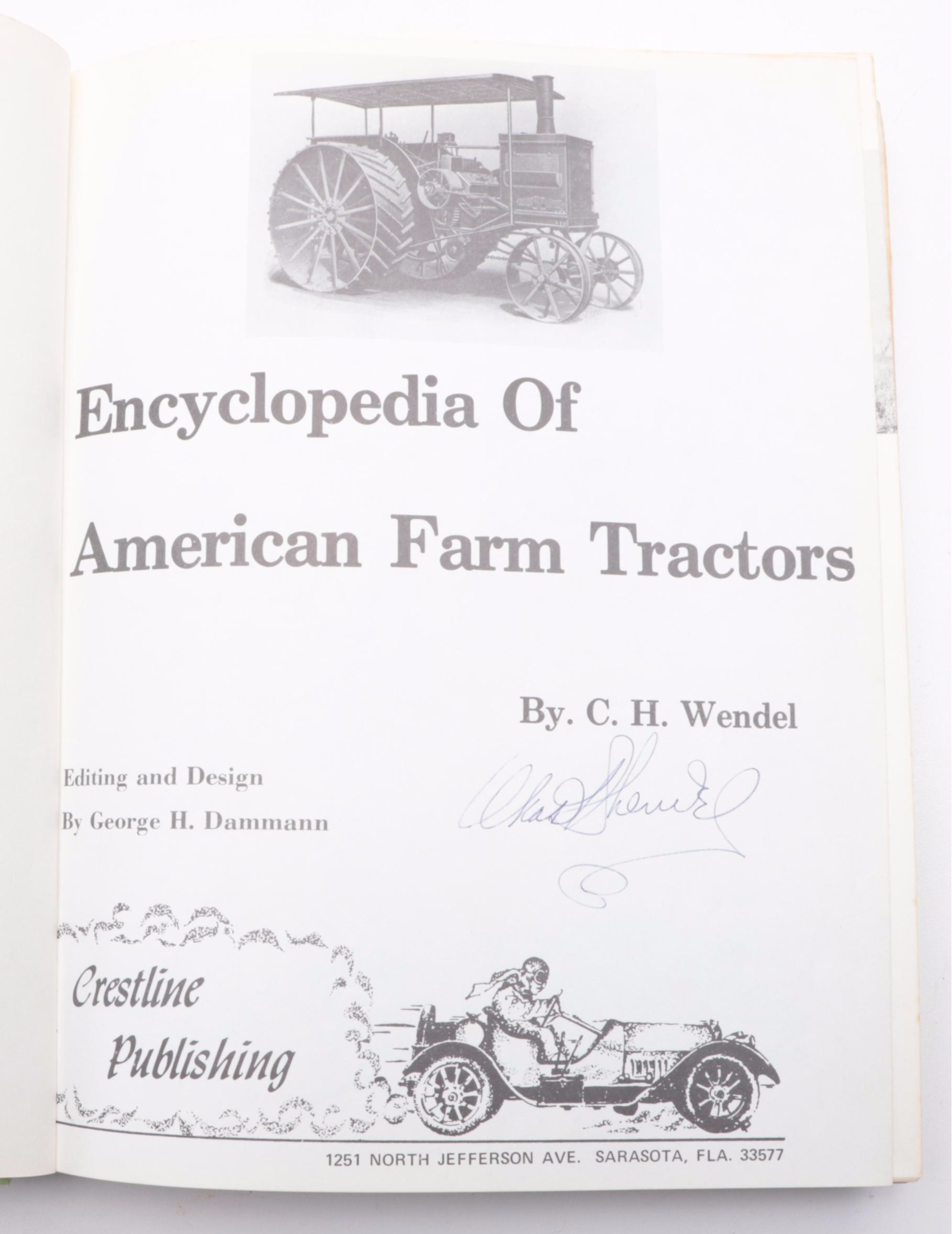 Signed "Encyclopedia of American Farm Tractors" by C. H. Wendel, 1979