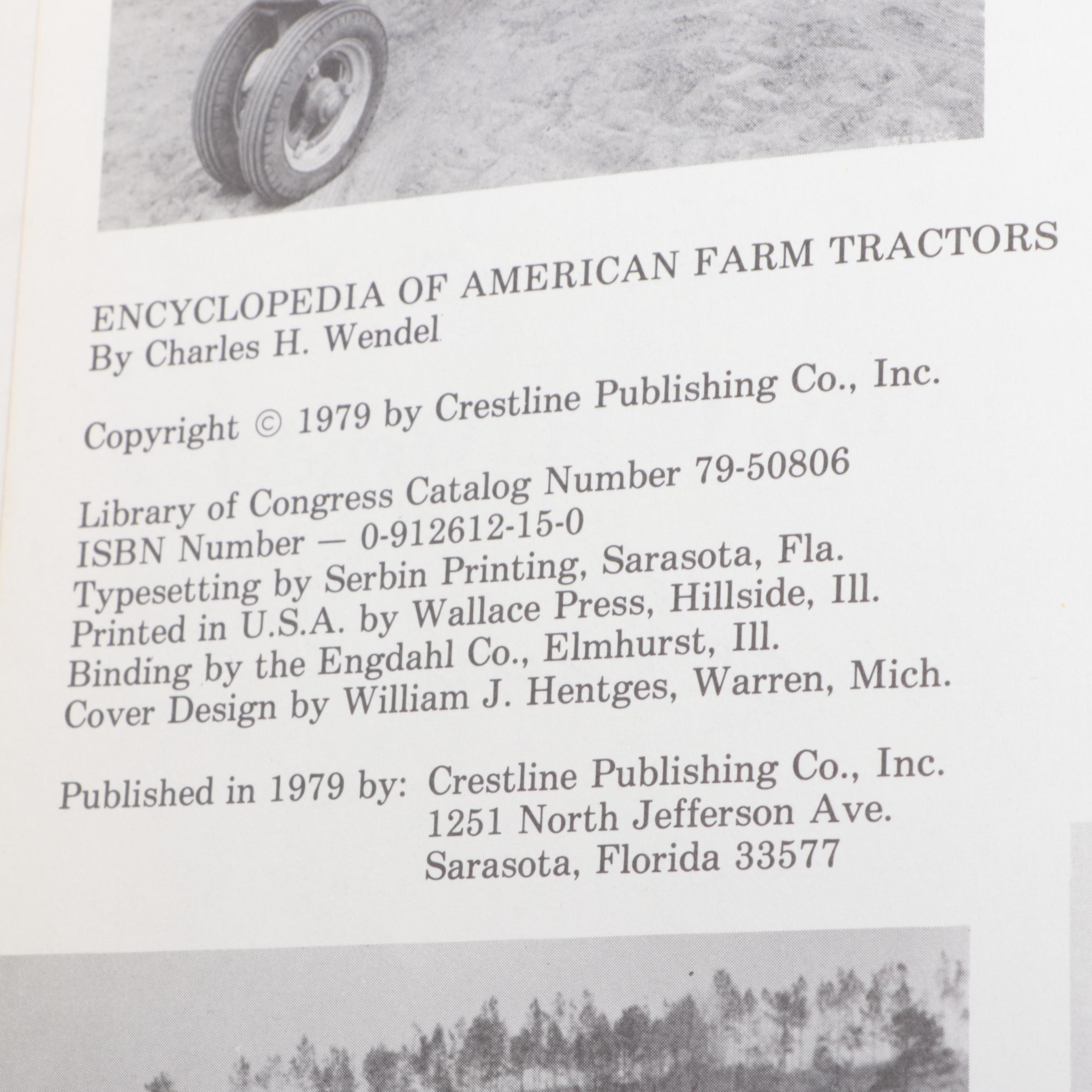 Signed "Encyclopedia of American Farm Tractors" by C. H. Wendel, 1979
