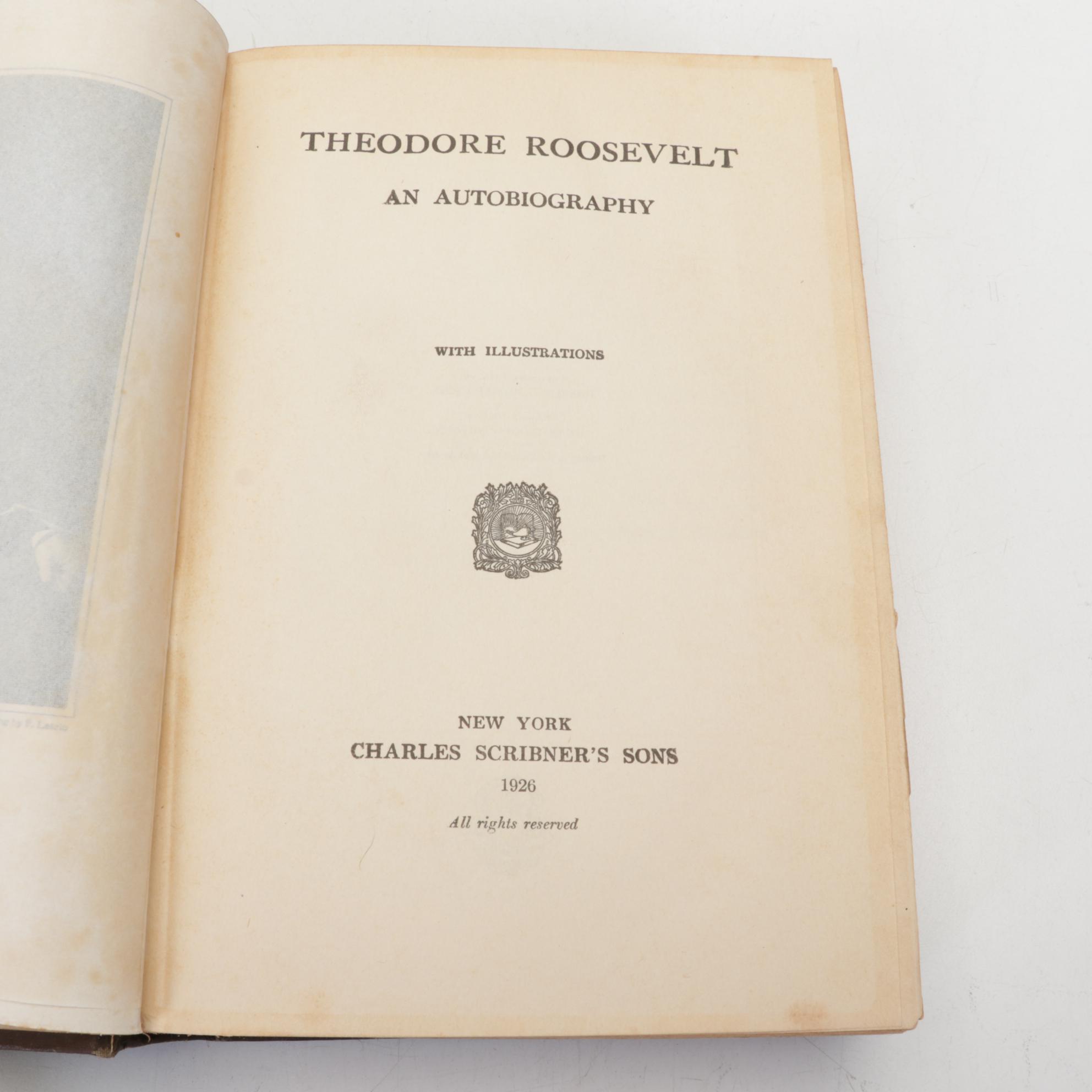 "An Autobiography," "African Game Trails," and More by Theodore Roosevelt, 1926