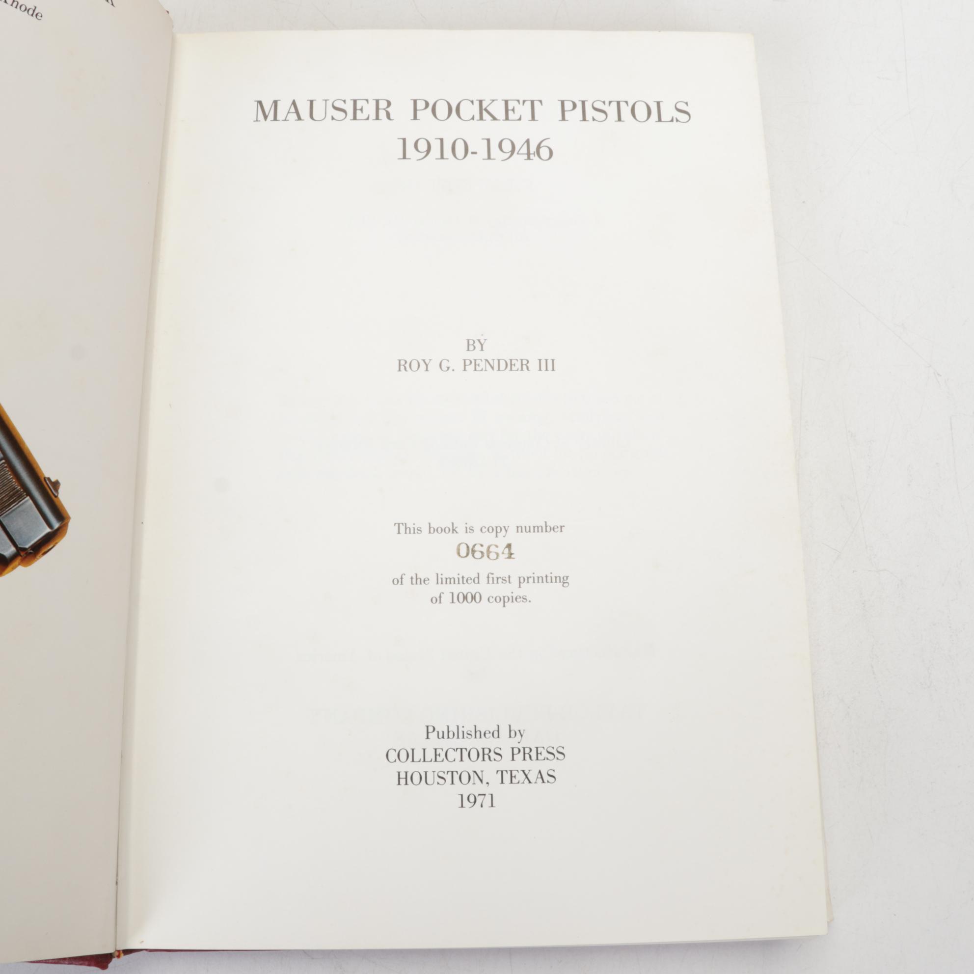 Firearms Reference Featuring "Mauser Pocket Pistols" Ltd. First Edition Signed
