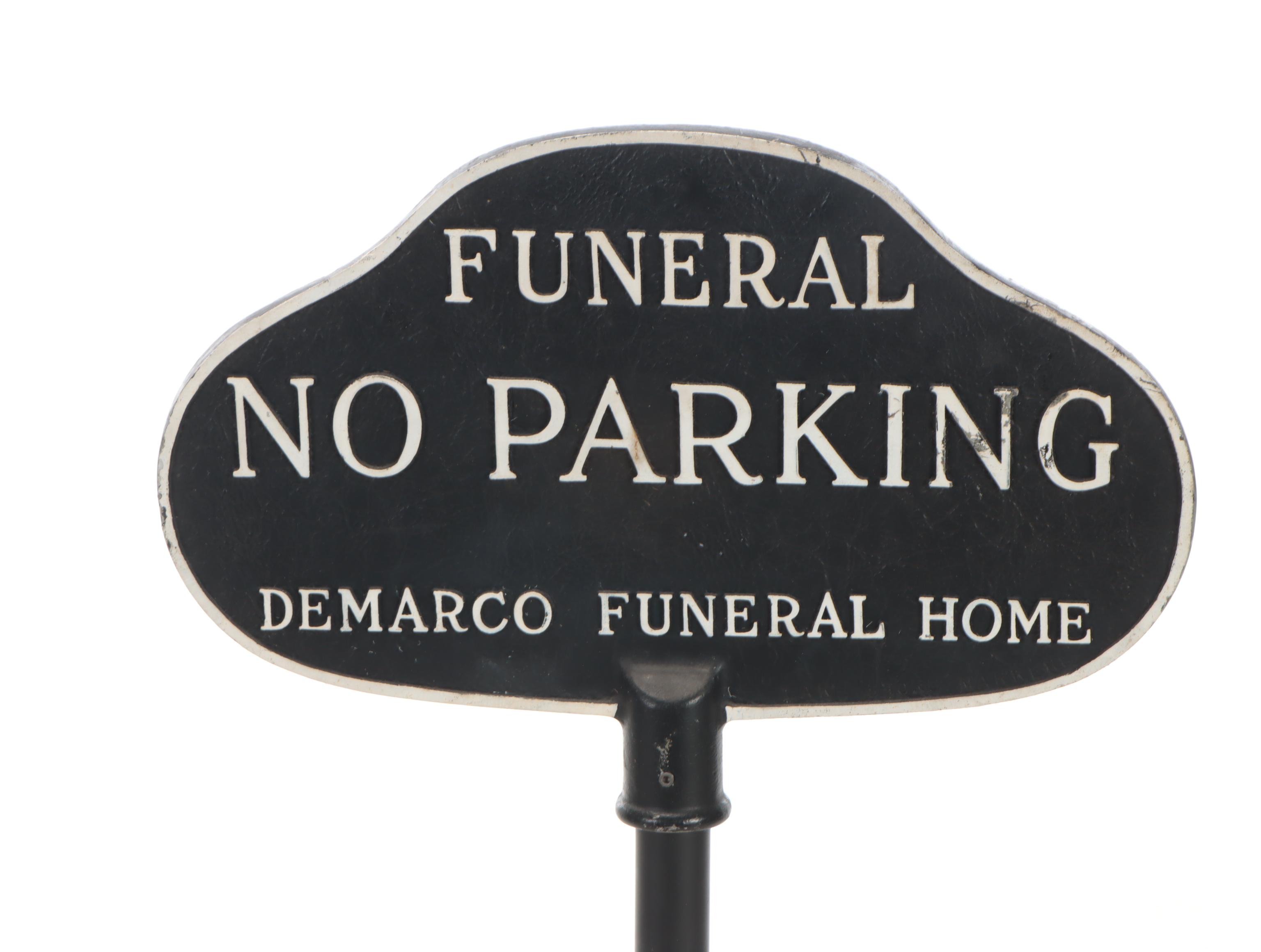 Demarco Funeral Home "No Parking" Parking Lot Stanchion Sign