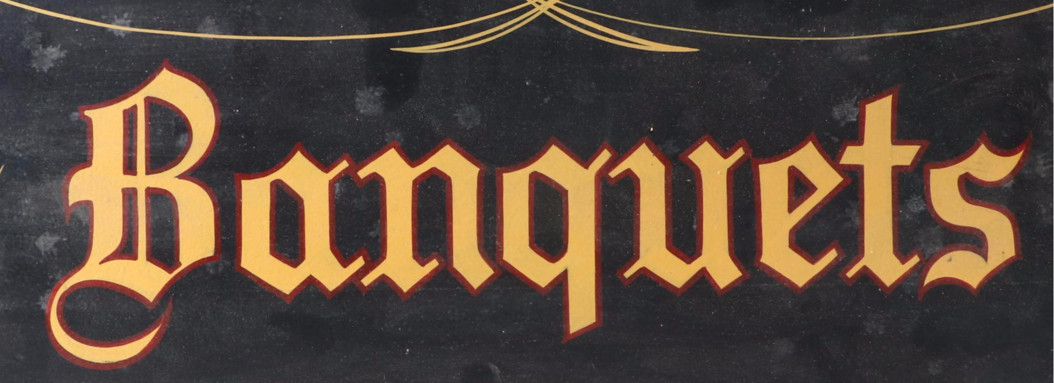 Paint-Decorated Wood "Banquets" Wall Sign, 20th Century