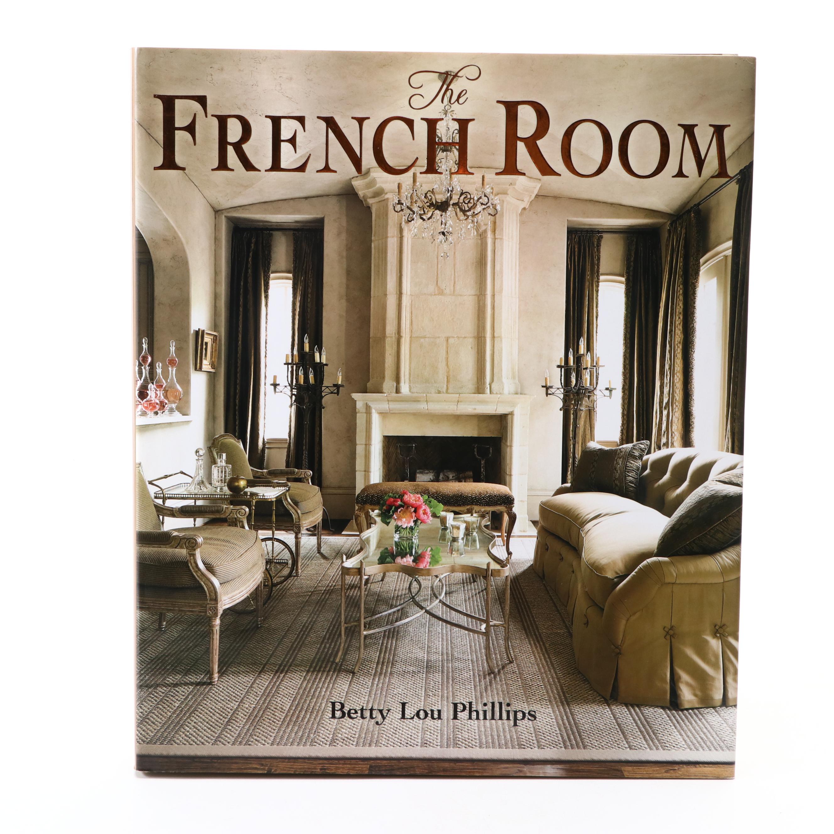 "French Interiors of the 18th Century" and More French Interior Design