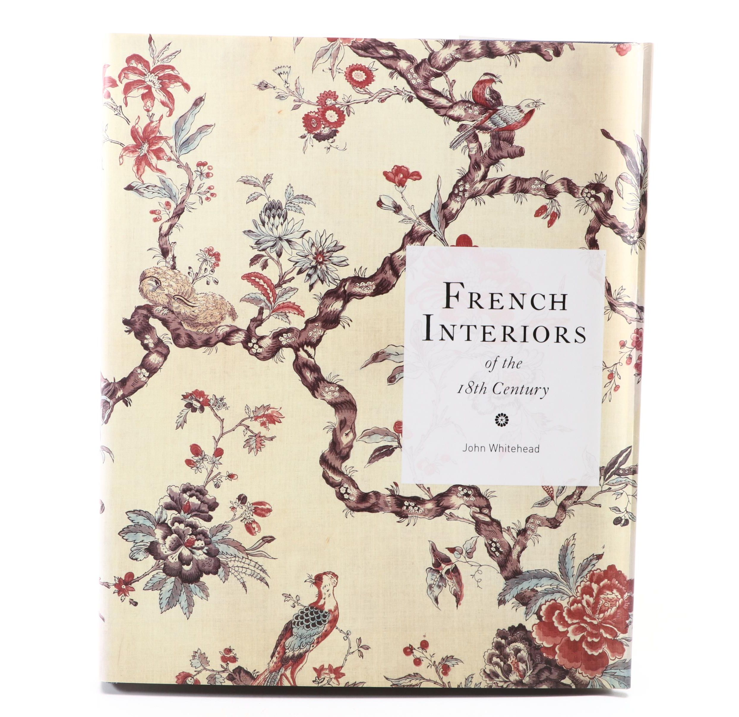 "French Interiors of the 18th Century" and More French Interior Design Books