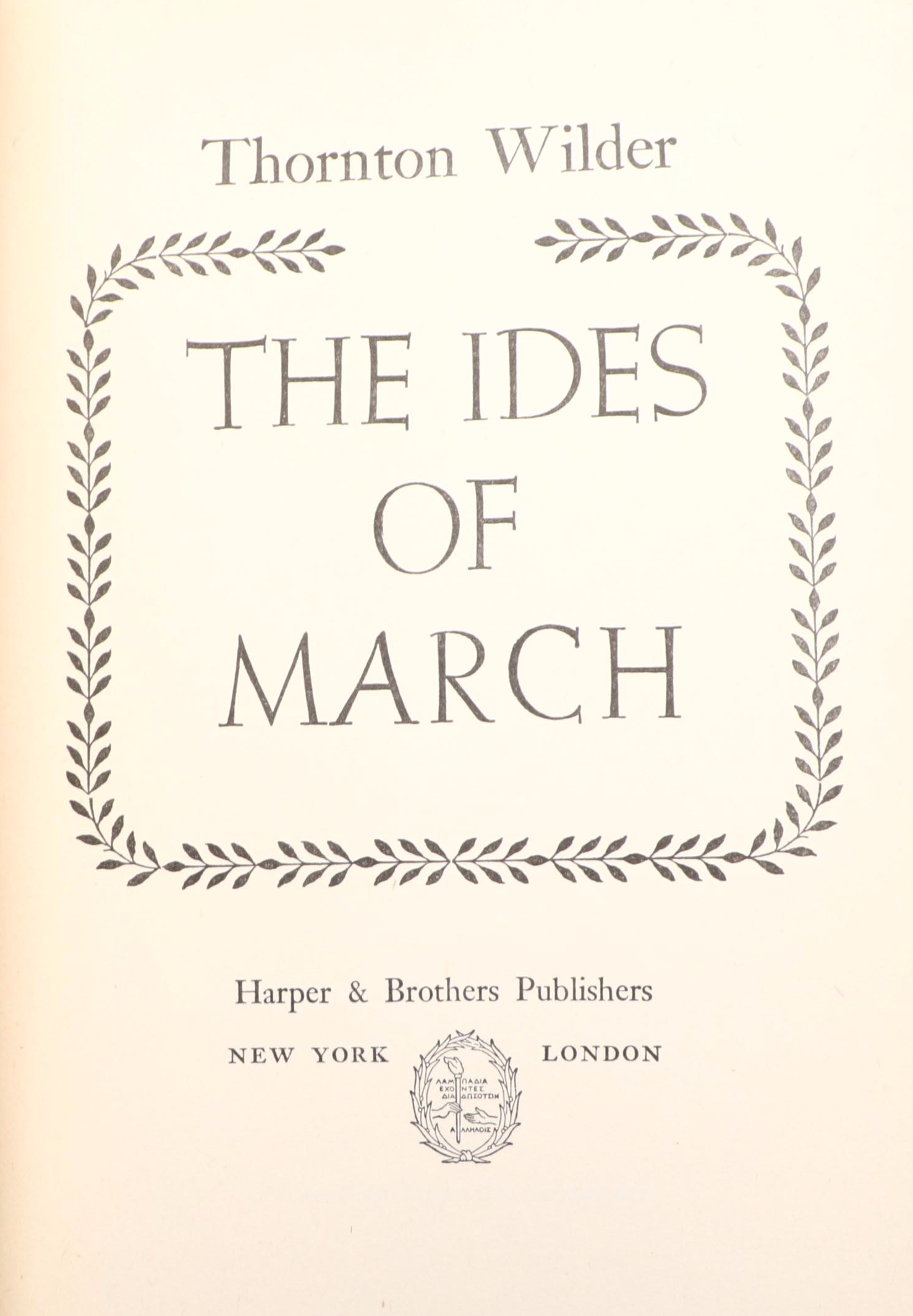 "The Ides of March" by Thornton Wilder and More Books