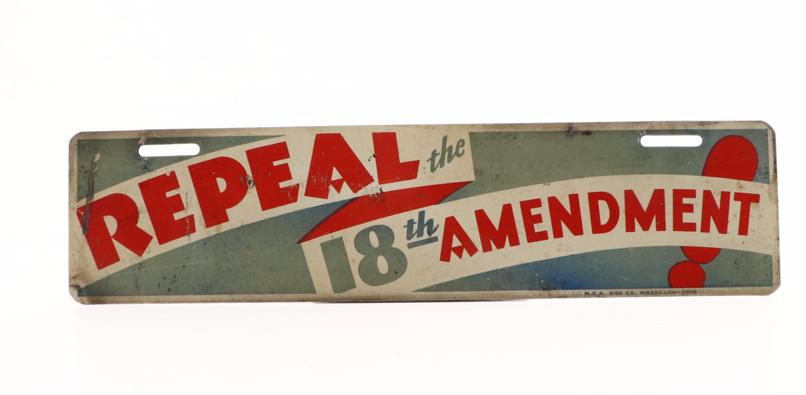 "Repeal the 18th Amendment" Prohibition Sign, Coca-Cola Bottle Opener and More