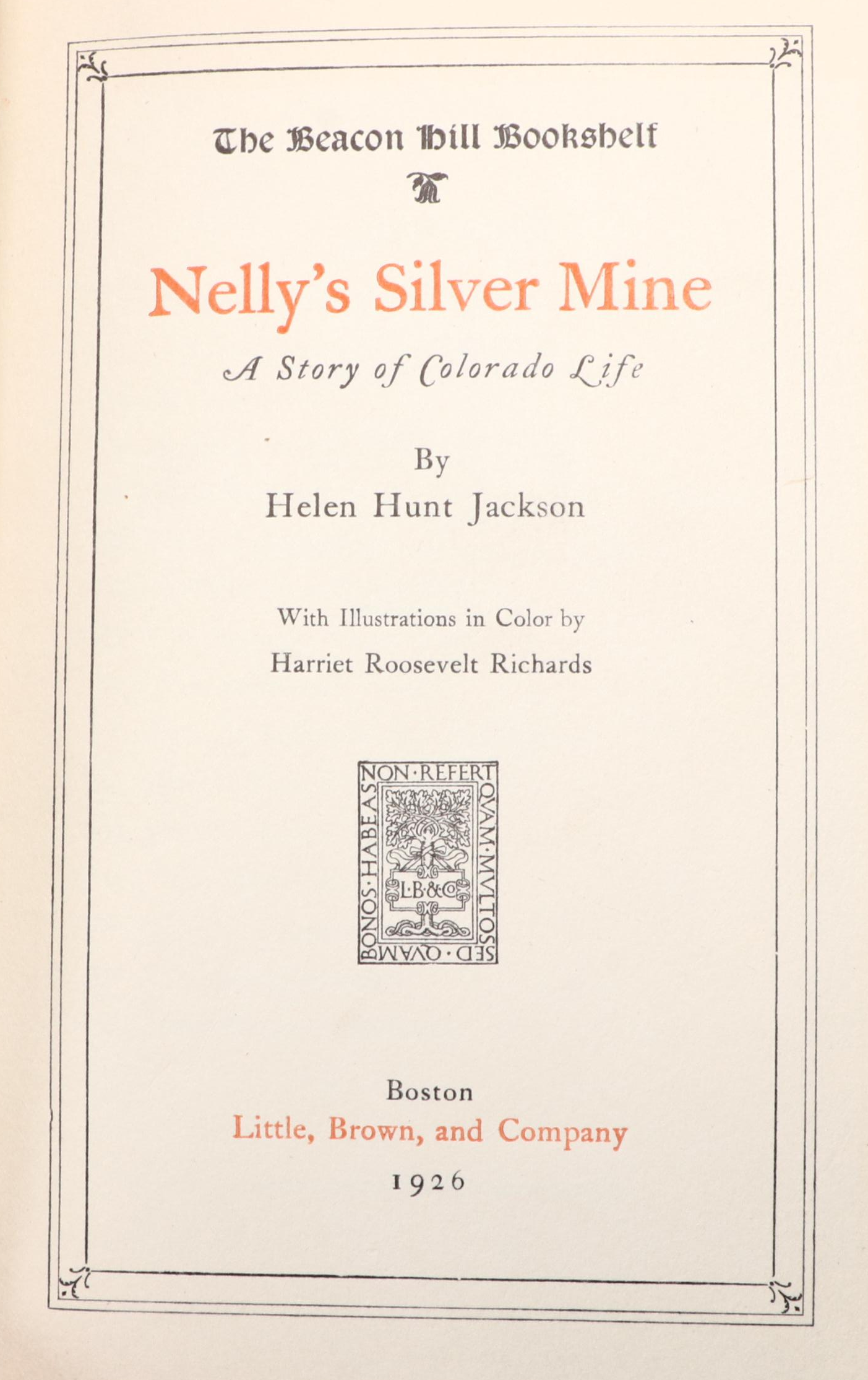 Illustrated "Nelly's Silver Mine" by Helen Hunt Jackson and More, Early 20th C.