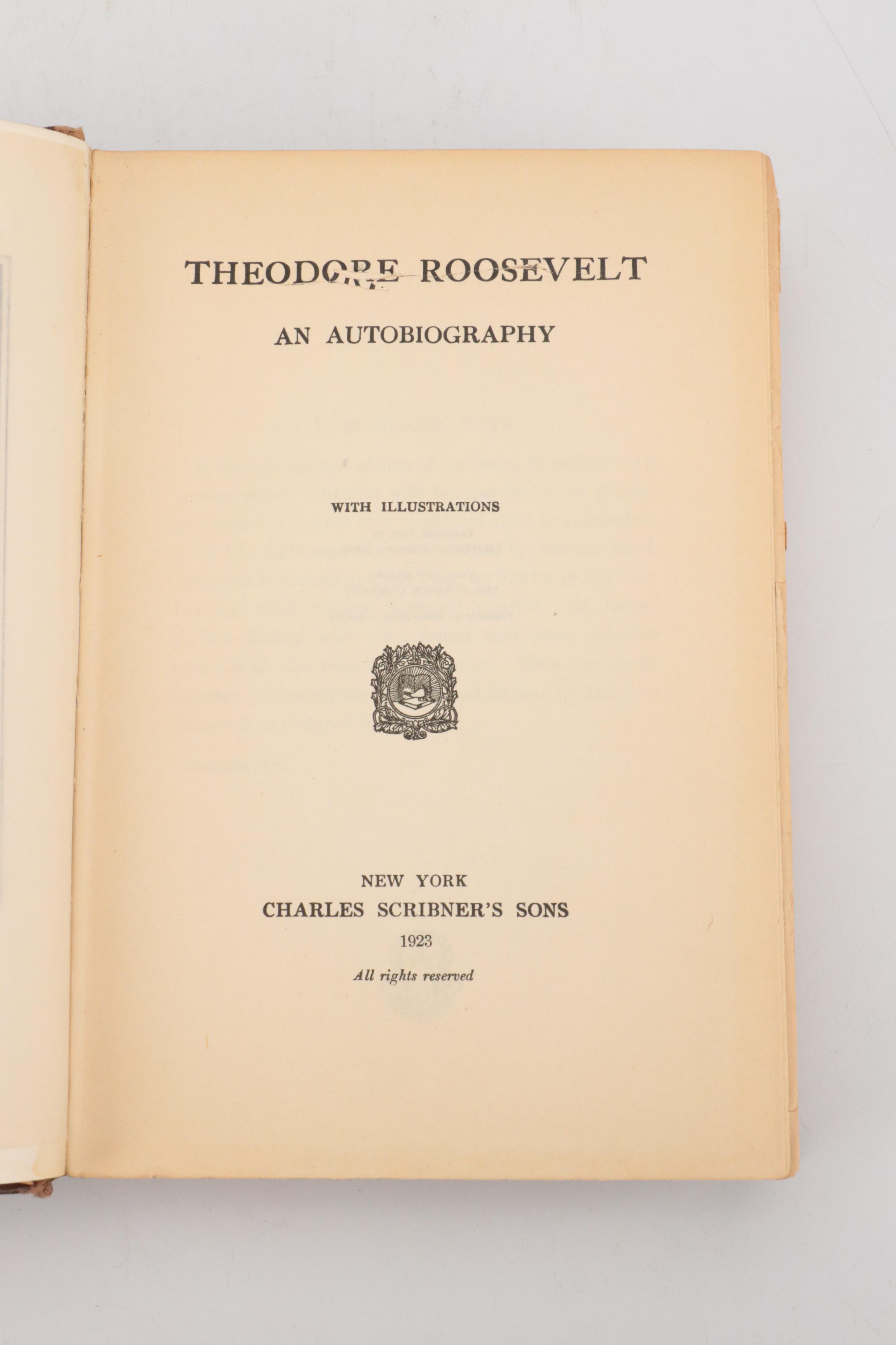 Illustrated "Theodore Roosevelt: An Autobiography" by Theodore Roosevelt, 1923