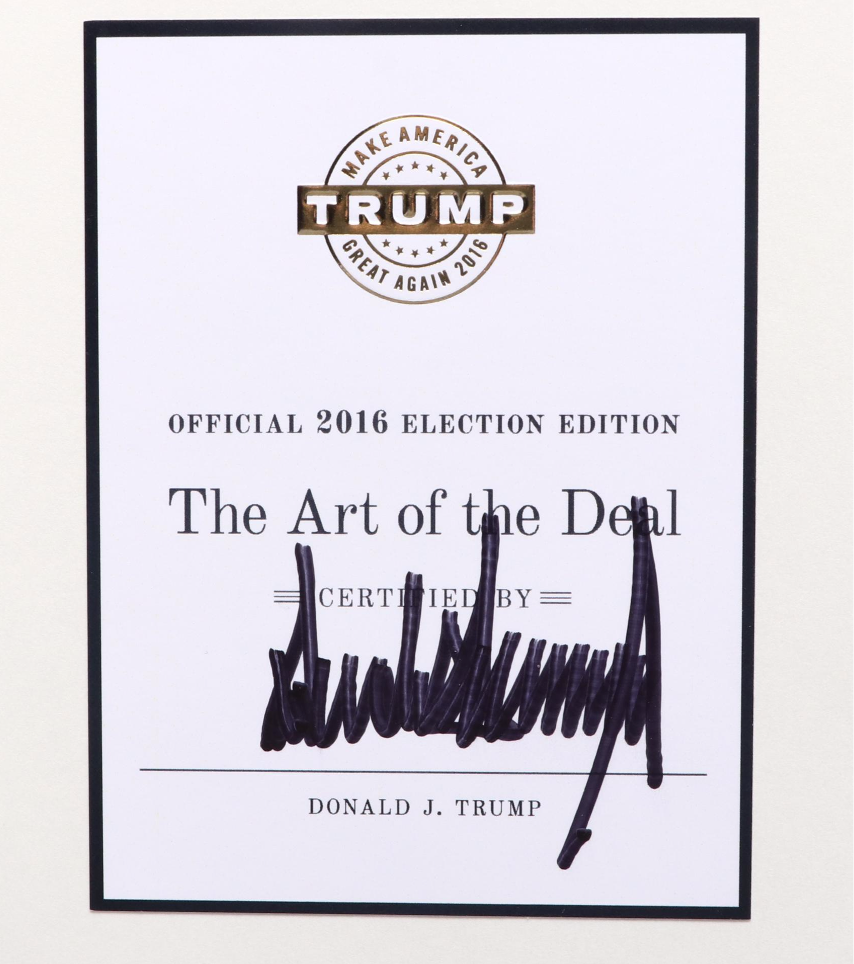 Donald Trump Signed "The Art Of The Deal" 2016 Election Edition Hardcover Book