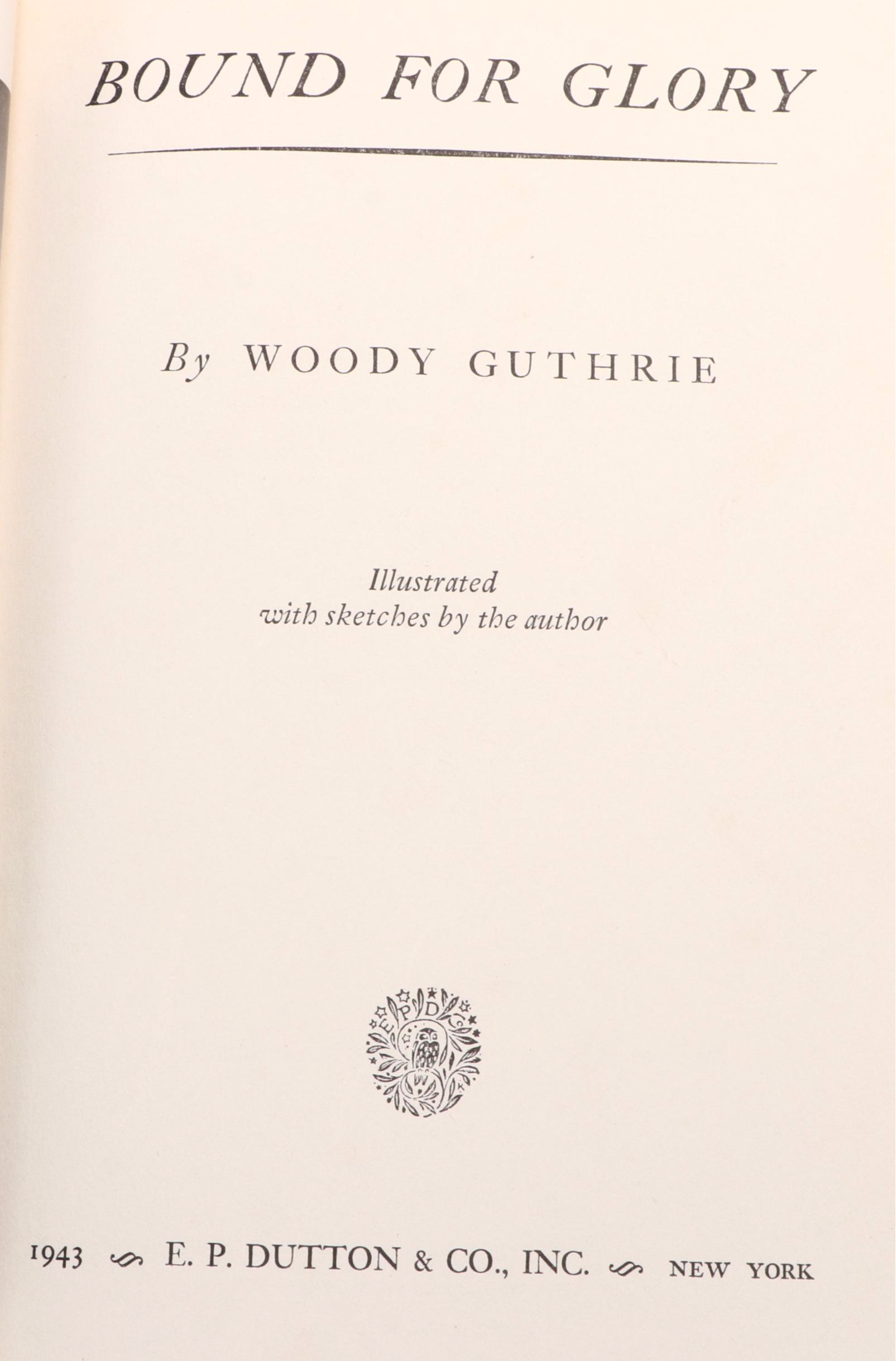 First Edition "Bound for Glory" by Woody Guthrie, 1943
