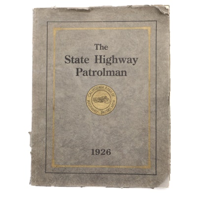"The State Highway Patrolman" California Association of Highway Patrolmen, 1926