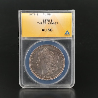 ANACS AU58 1878 Morgan Silver Dollar 7/8 TF VAM-37