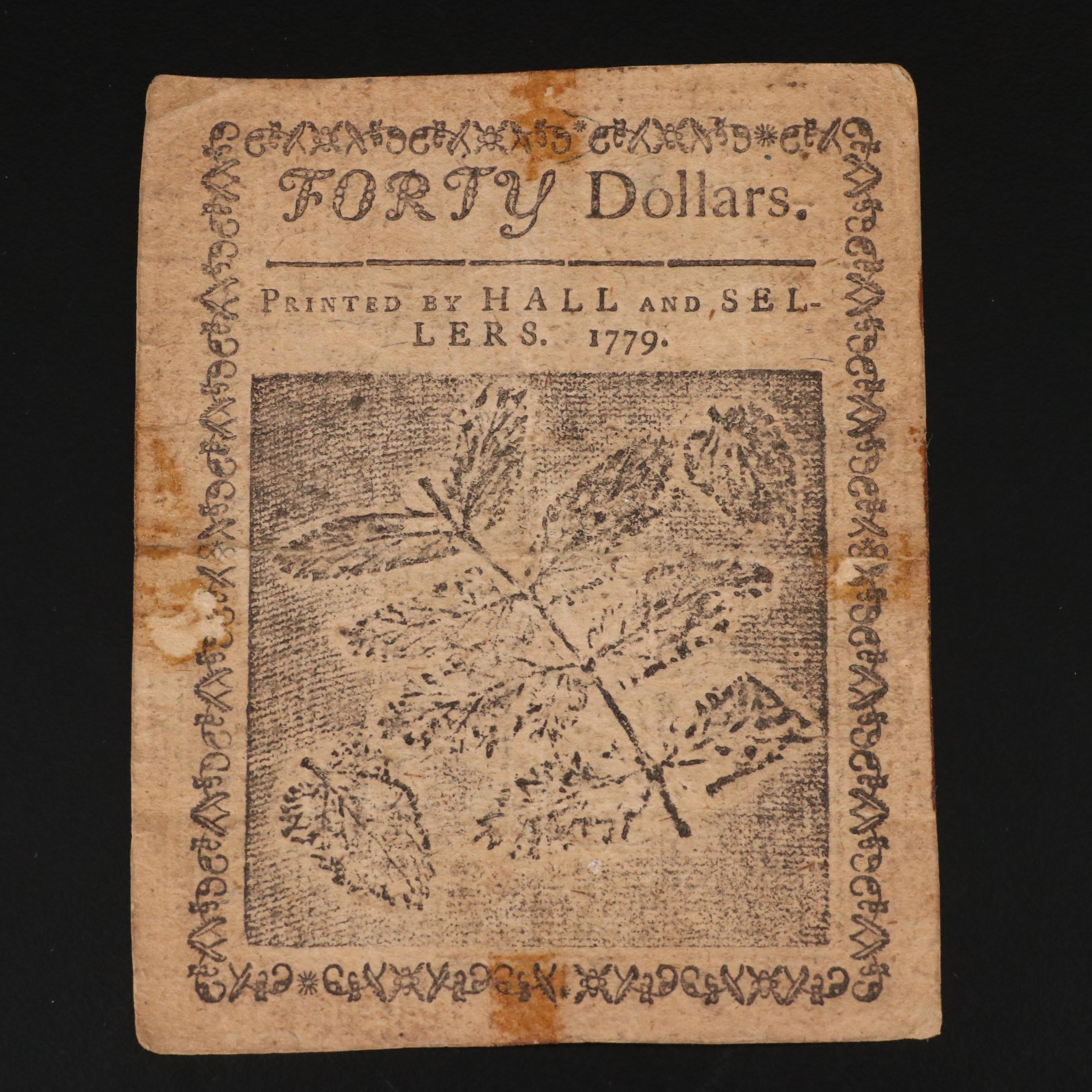 $40 Continental Currency Note from 1779 and More
