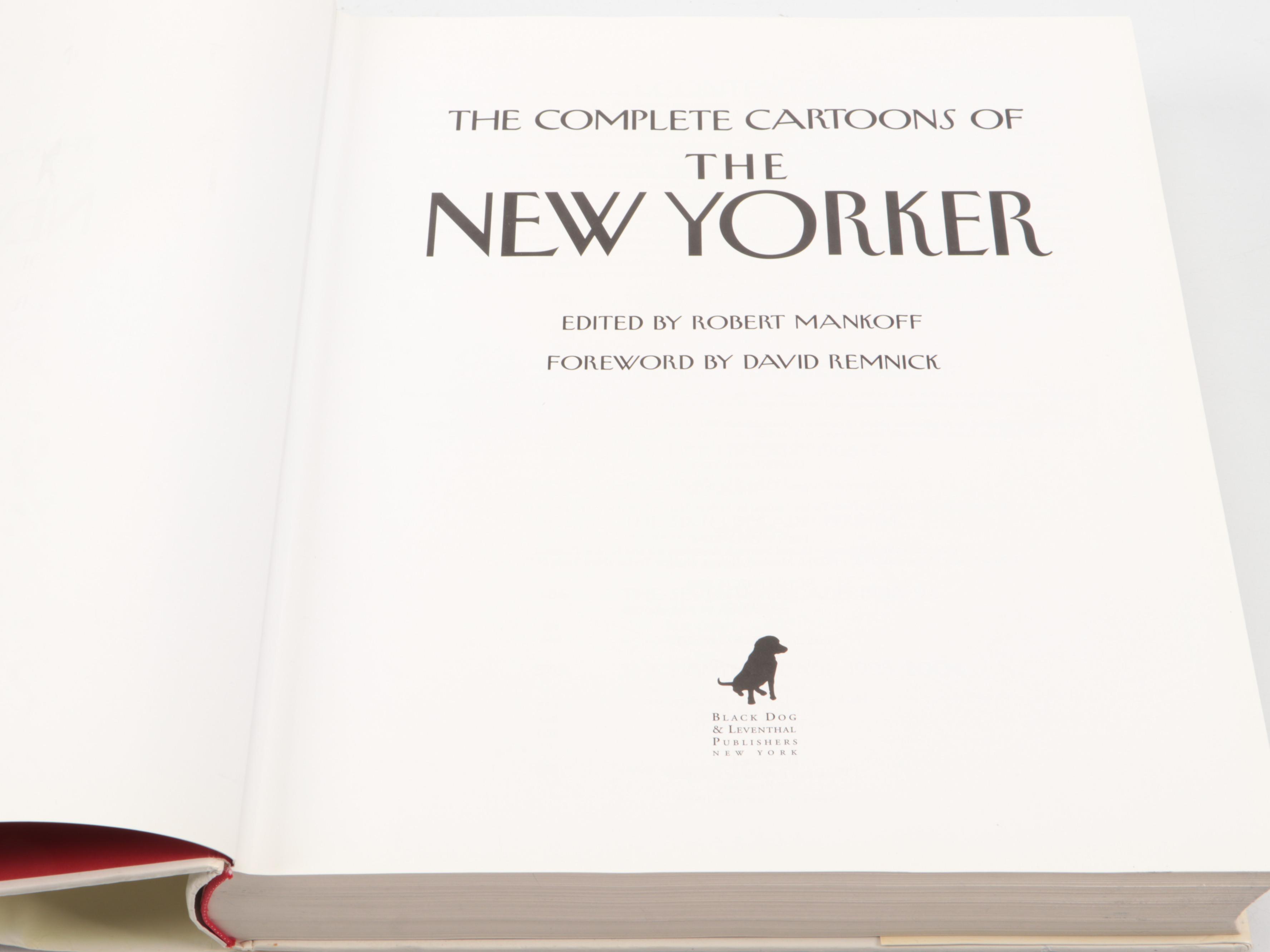 "The Complete Cartoons of The New Yorker" Edited by Robert Mankoff, 2004