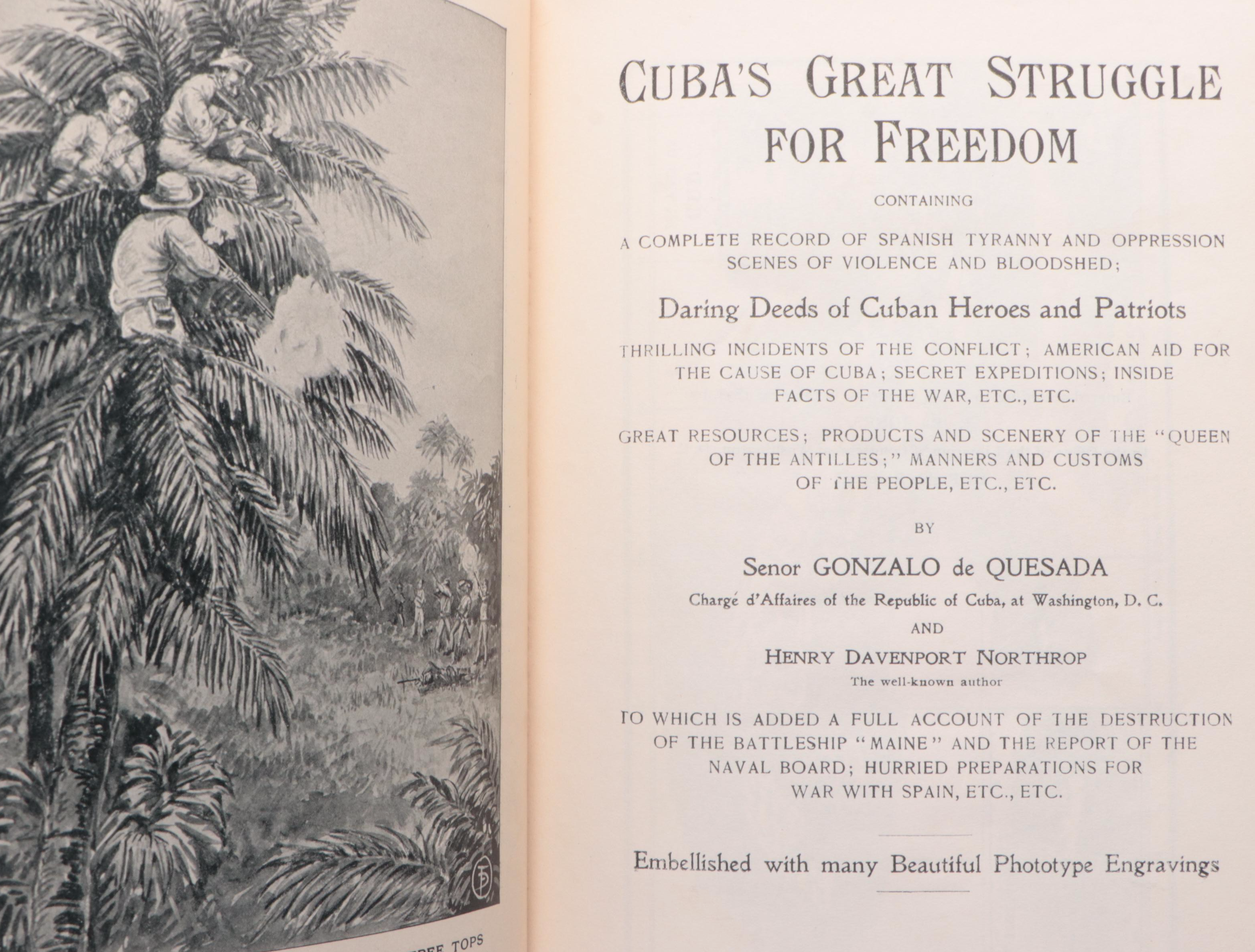 "Cuba's Great Struggle for Freedom" by Gonzalo de Quesada and More
