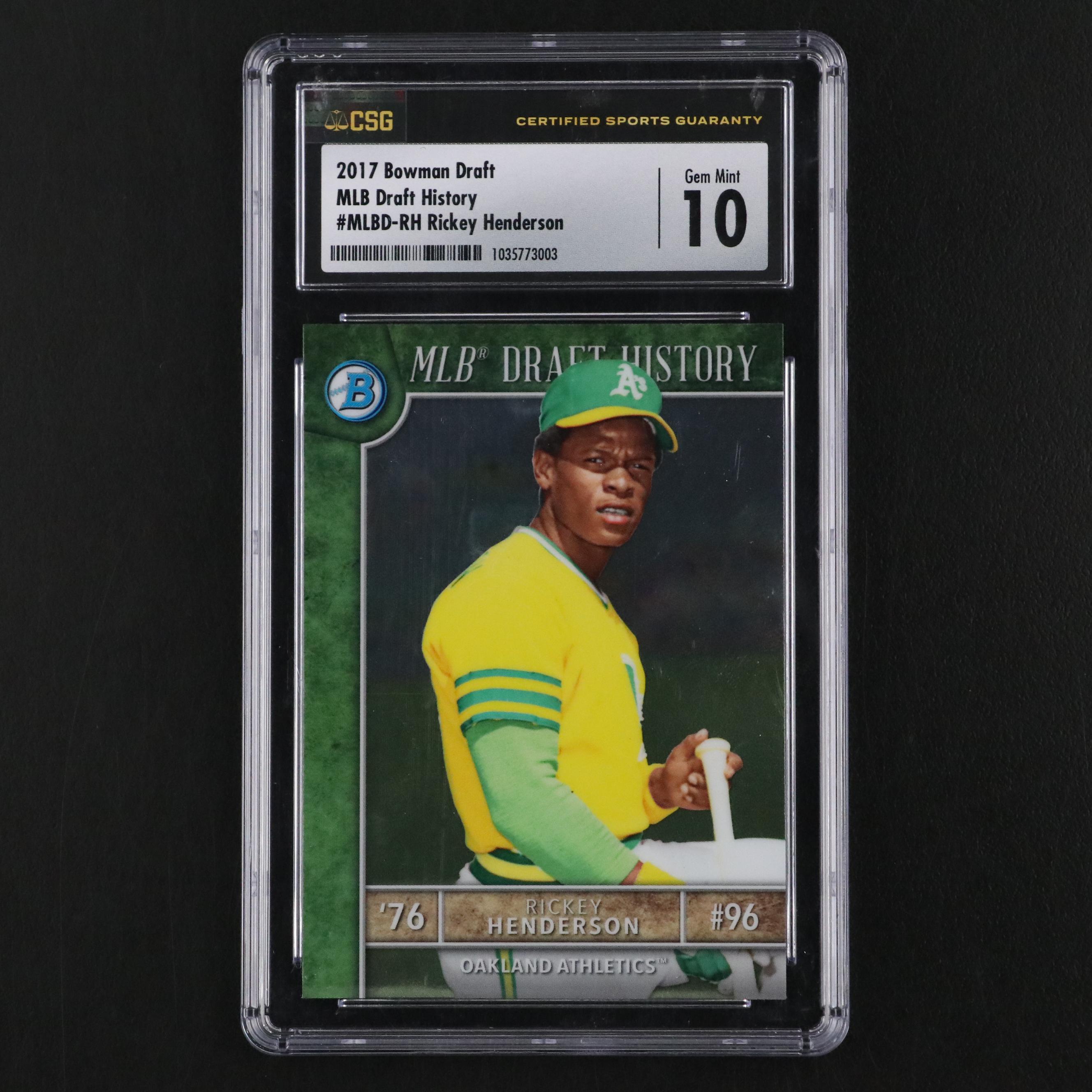 2017 Bowman Rickey Henderson MLB Draft History Baseball Card Graded CSG 10