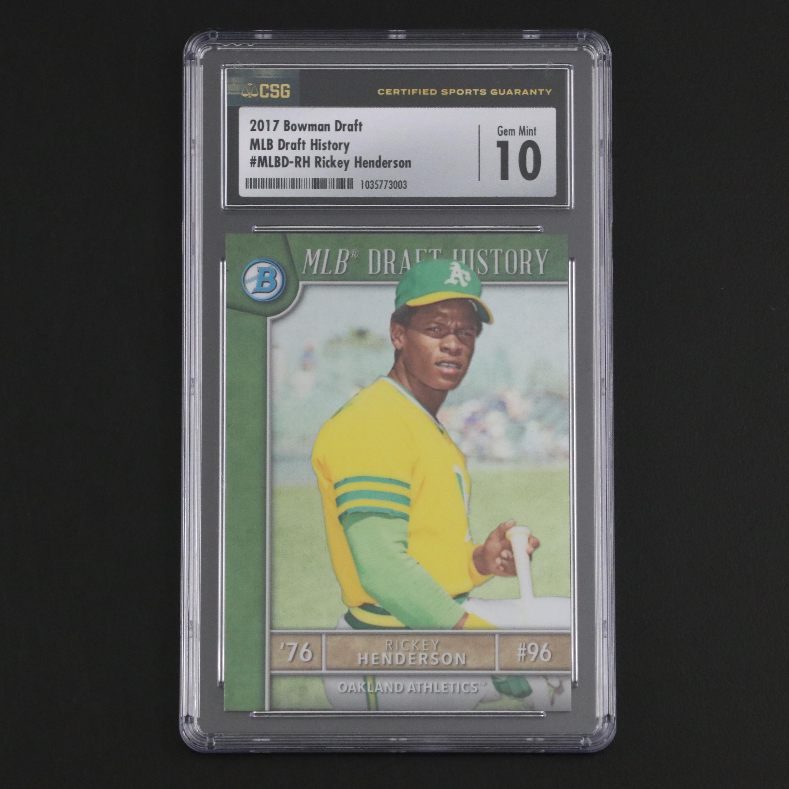 2017 Bowman Rickey Henderson MLB Draft History Baseball Card Graded CSG 10