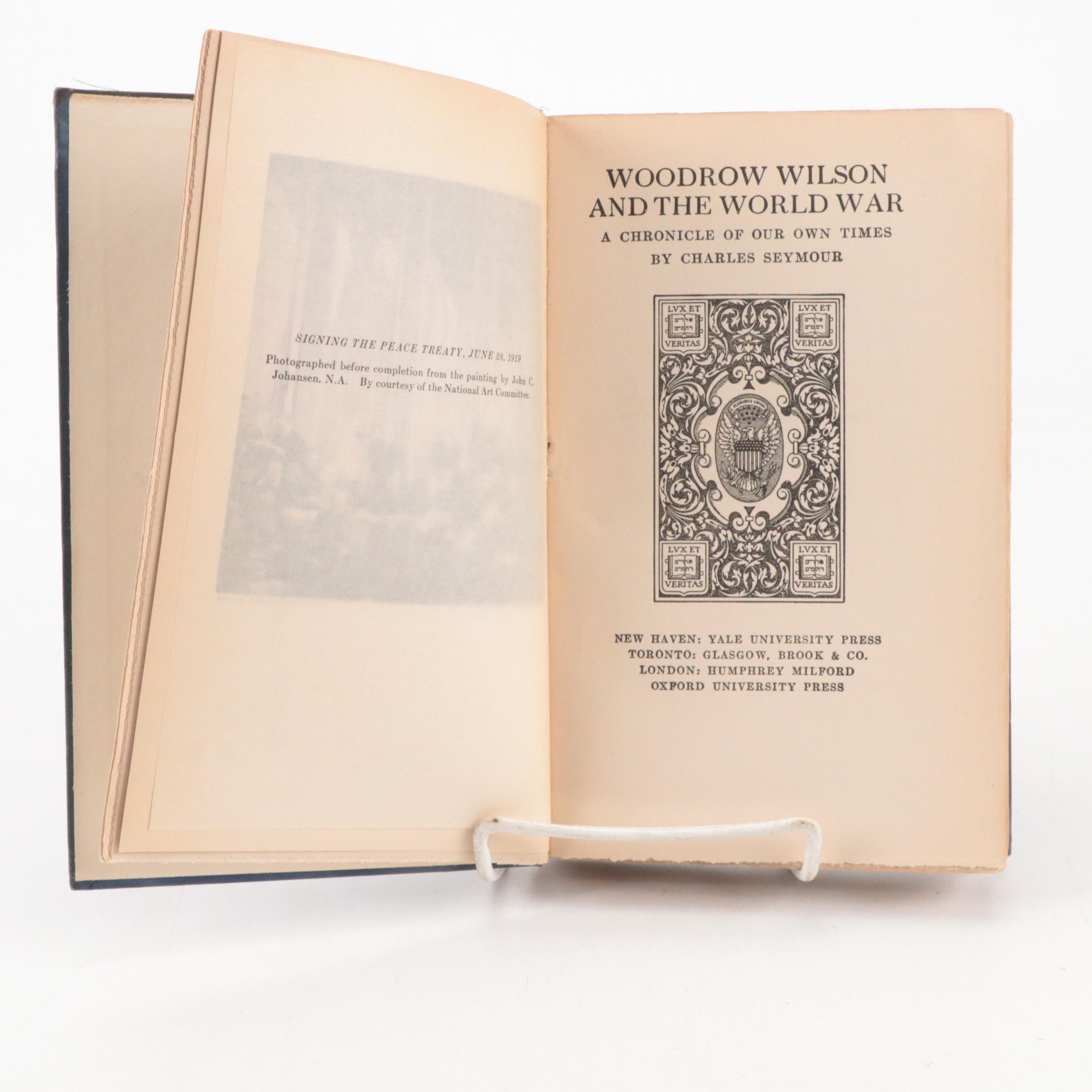 "The Armies of Labor" by Samuel P. Orth and "Woodrow Wilson" by Charles Seymour