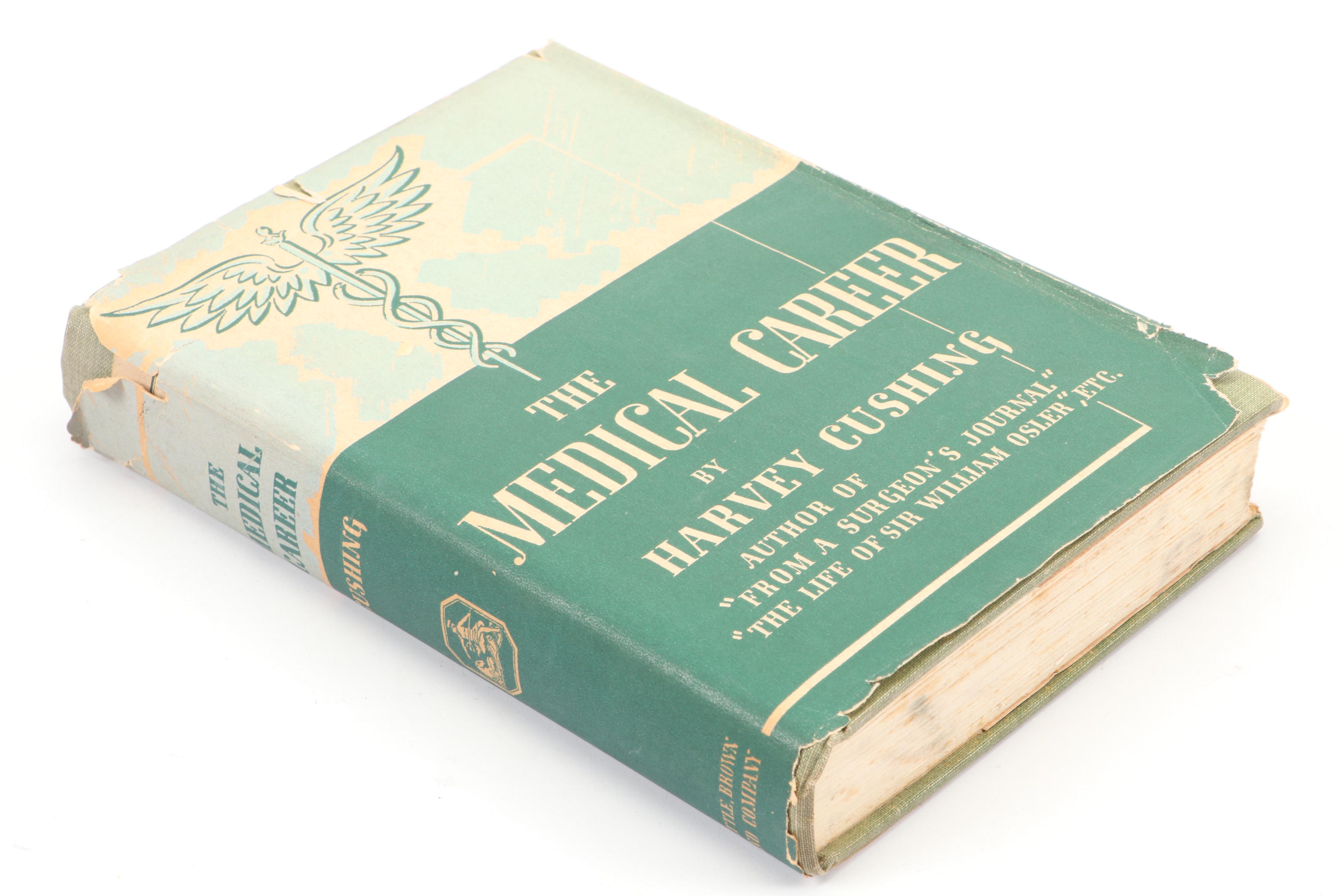 First Edition "Harvey Cushing" by John F. Fulton and More Harvey Cushing Books