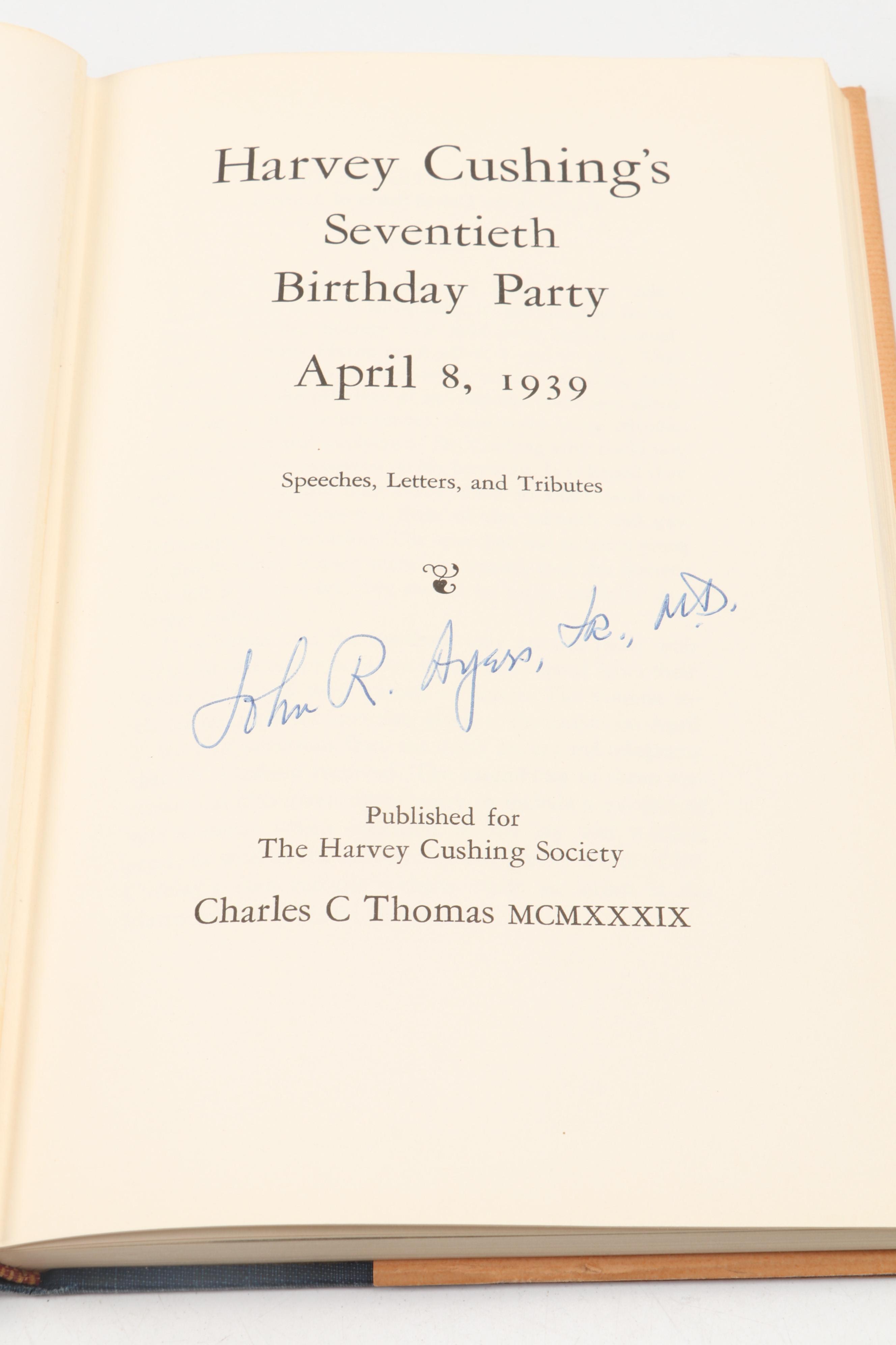 First Edition "Harvey Cushing" by John F. Fulton and More Harvey Cushing Books