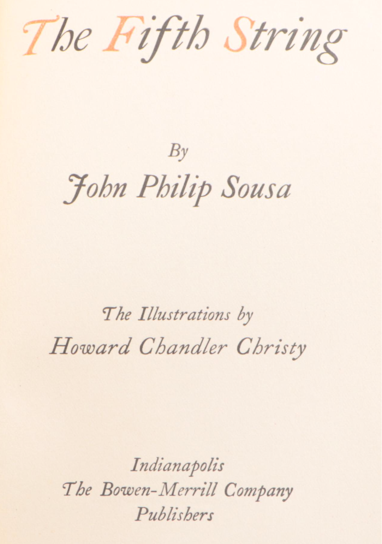 First Edition "The Fifth String" by John Philip Sousa, 1902
