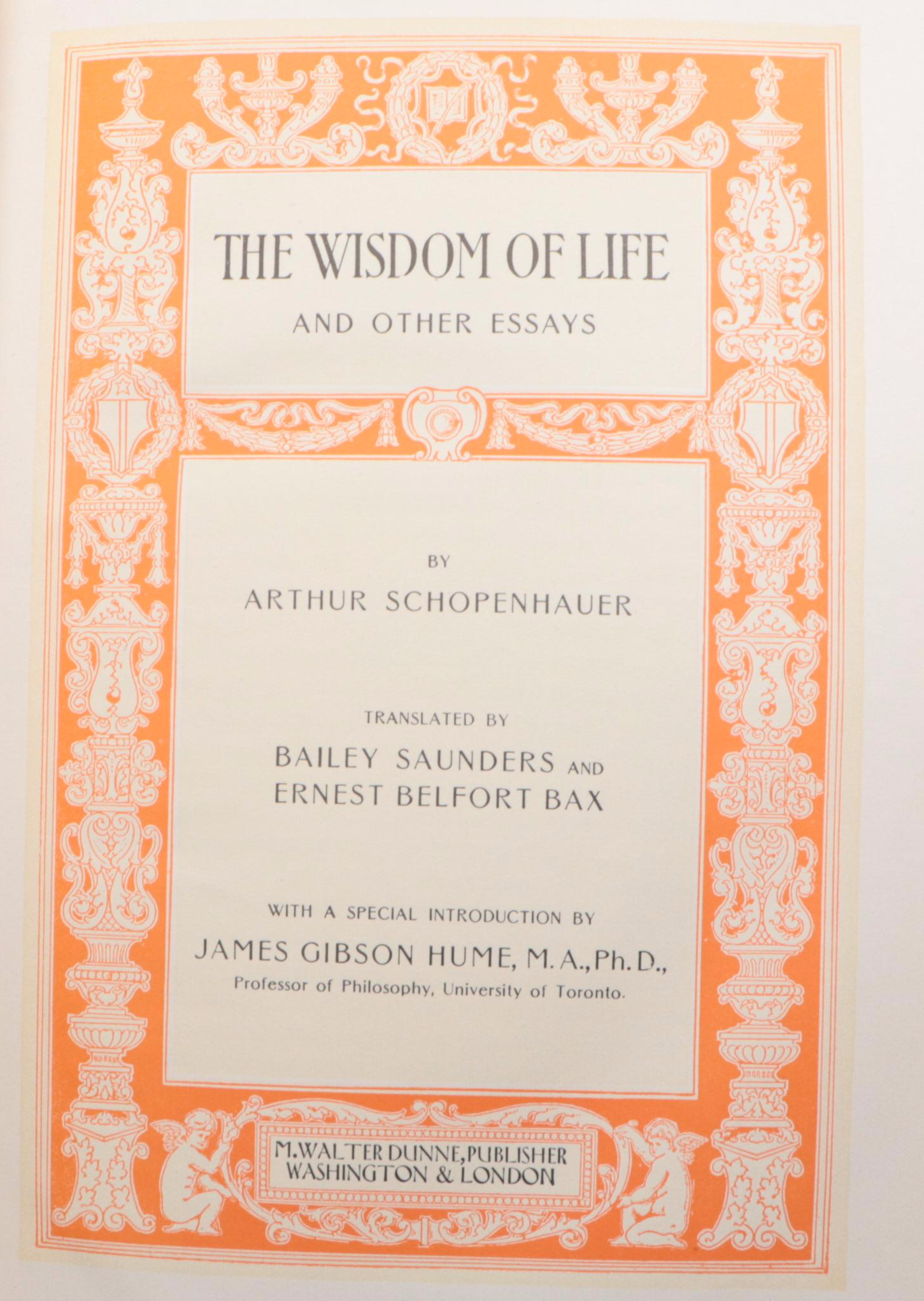 "The Wisdom Of Life And Other Essays" by Arthur Schopenhauer with More