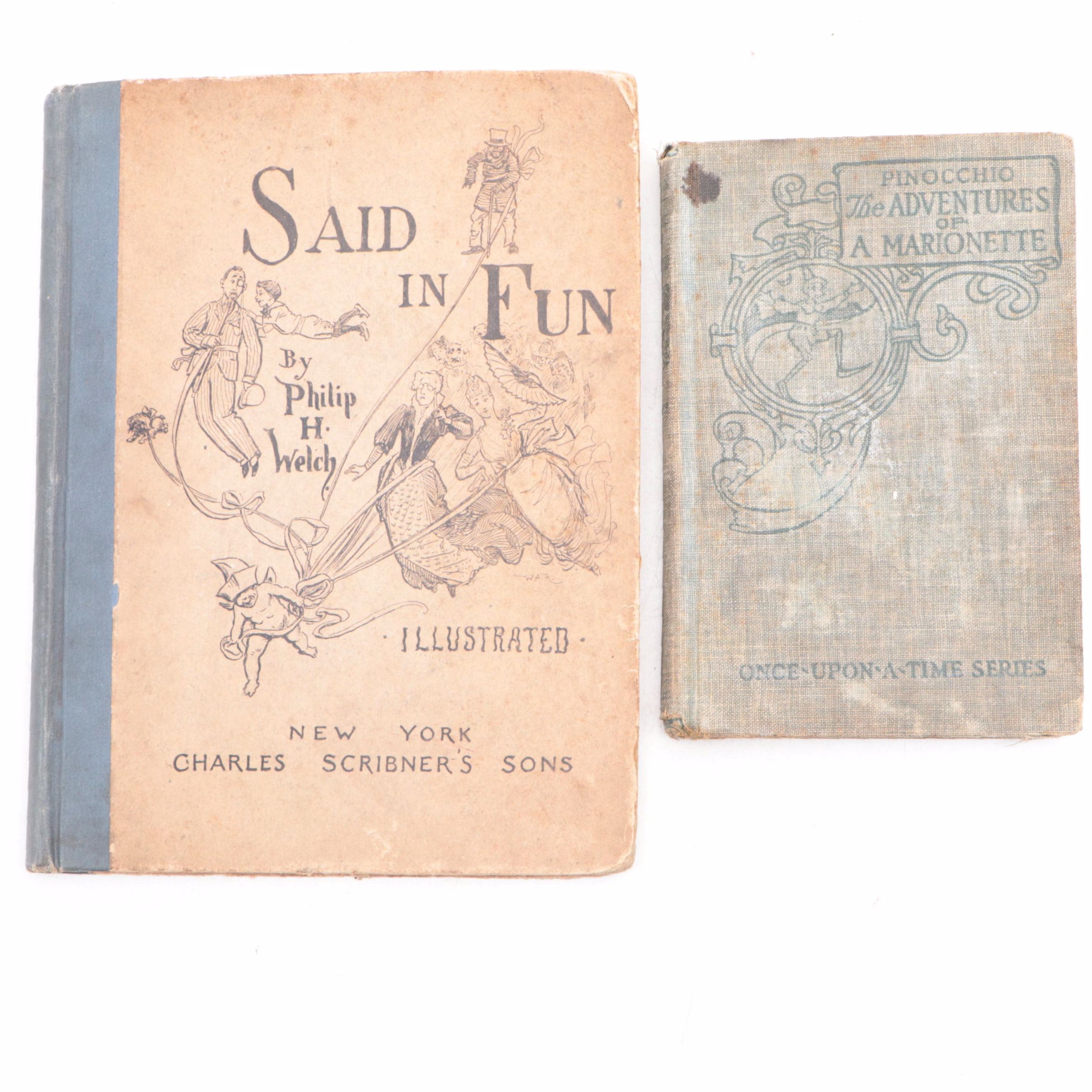 First Edition "Said in Fun" by Philip H. Welch with "Pinocchio" by Carlo Collodi