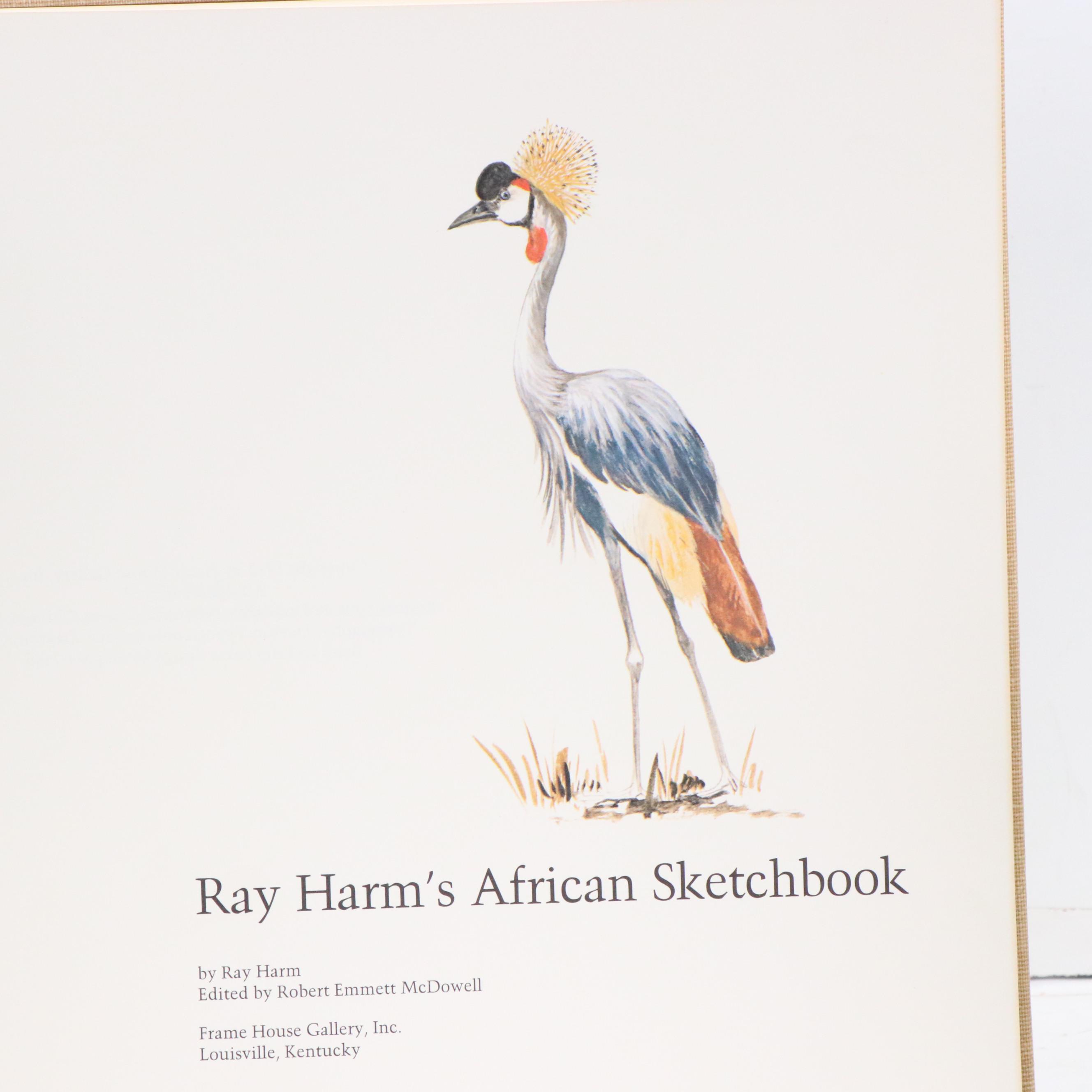 "Ray Harm's African Sketchbook" Edited by Robert Emmett McDowell, 1973