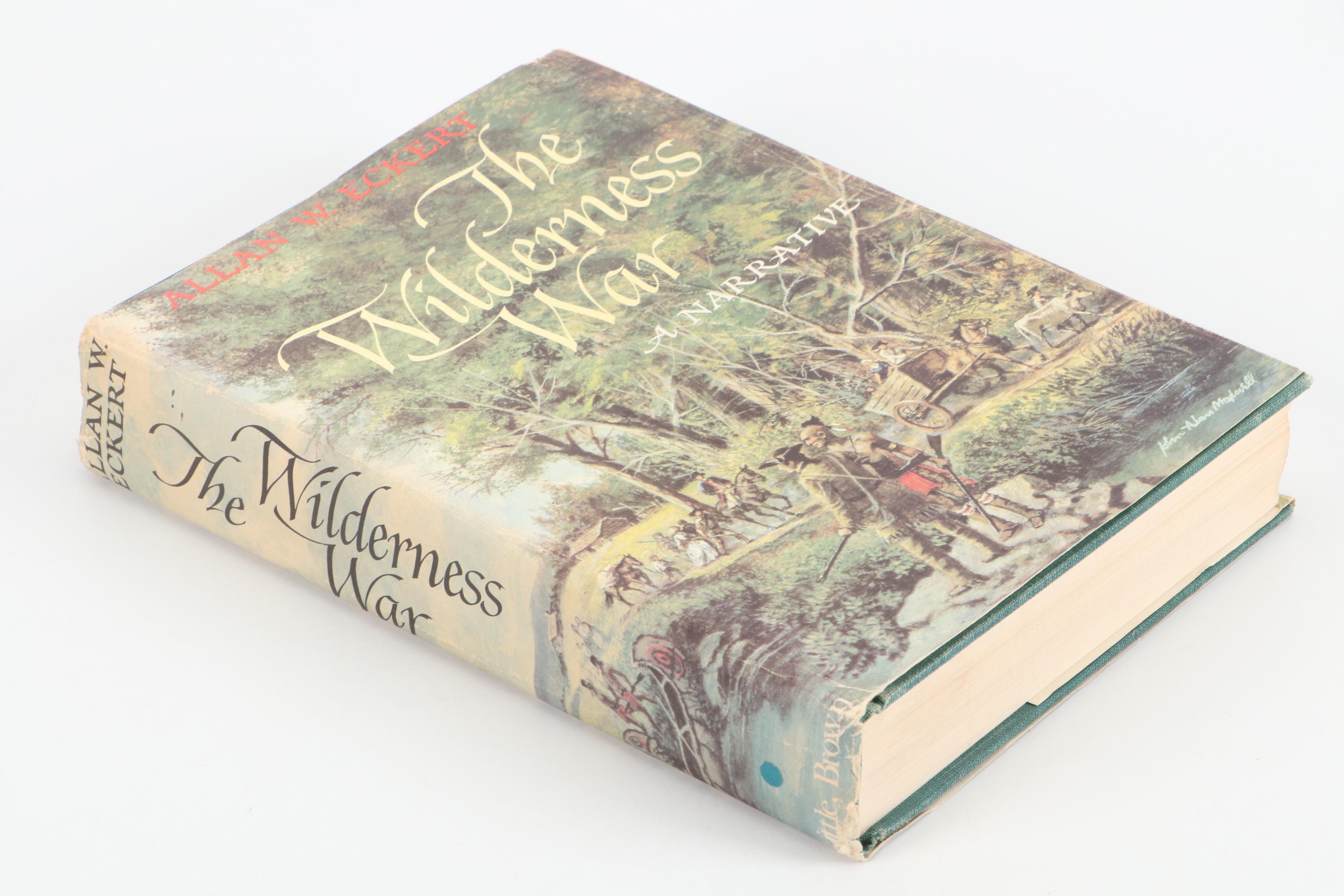 Second Printing "The Wilderness War" and "The Frontiersmen" by Allan W. Eckert